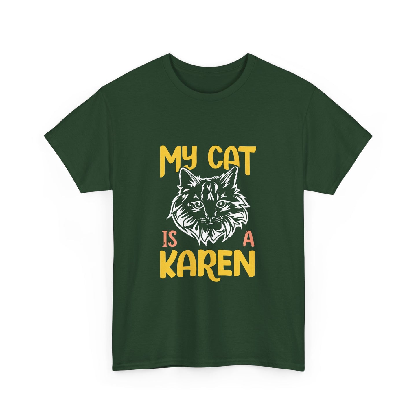 The Karens Collection T-shirts | Unisex Heavy Cotton Tee | My Cat Is A Karen Printify