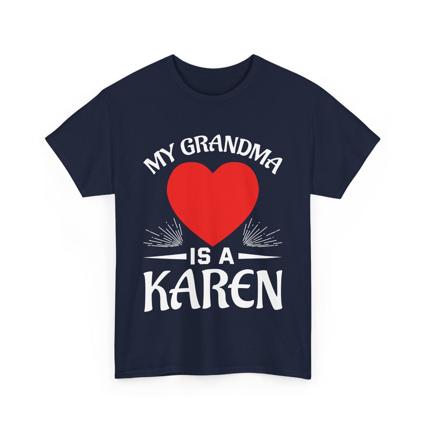 The Karens Collection T-shirts | Unisex Heavy Cotton Tee | My Grandma Is A Karen Printify