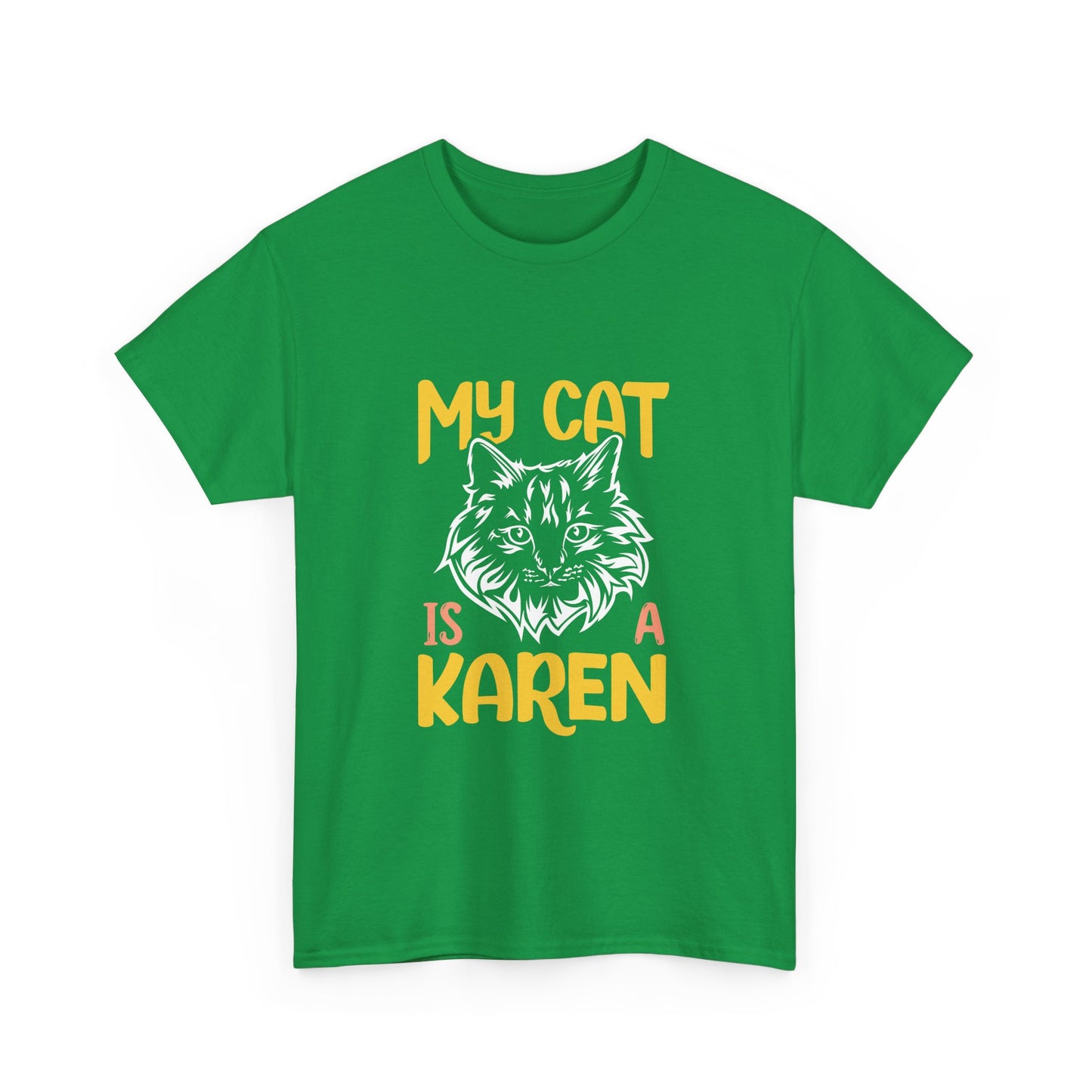 The Karens Collection T-shirts | Unisex Heavy Cotton Tee | My Cat Is A Karen Printify