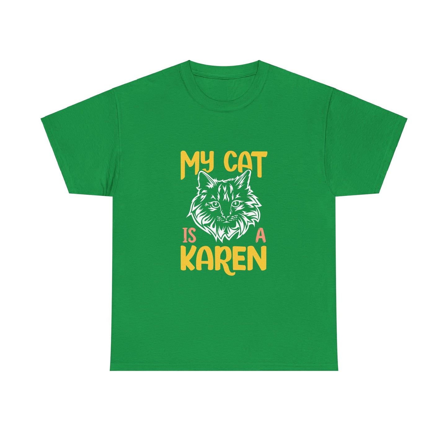 The Karens Collection T-shirts | Unisex Heavy Cotton Tee | My Cat Is A Karen Printify