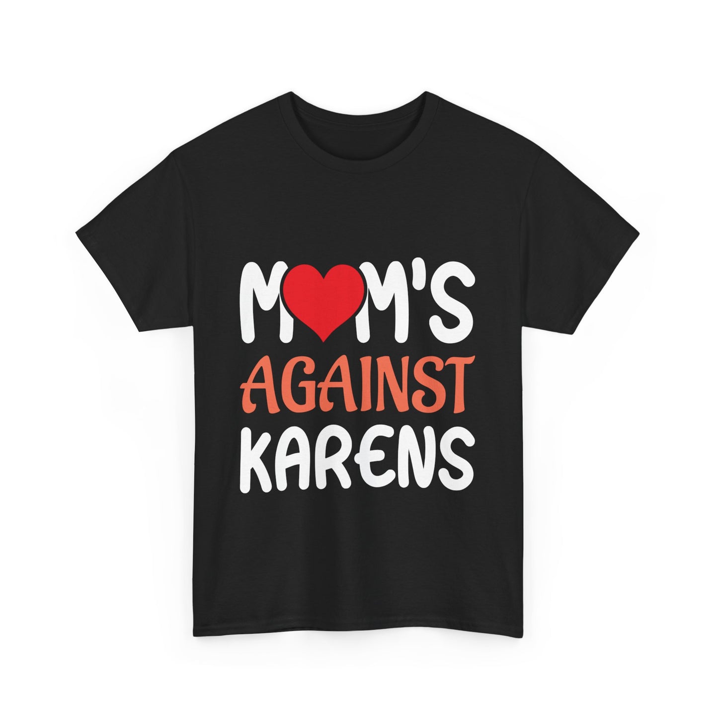 The Karens Collection T-shirts | Unisex Heavy Cotton Tee | Mom's Against Karen Printify