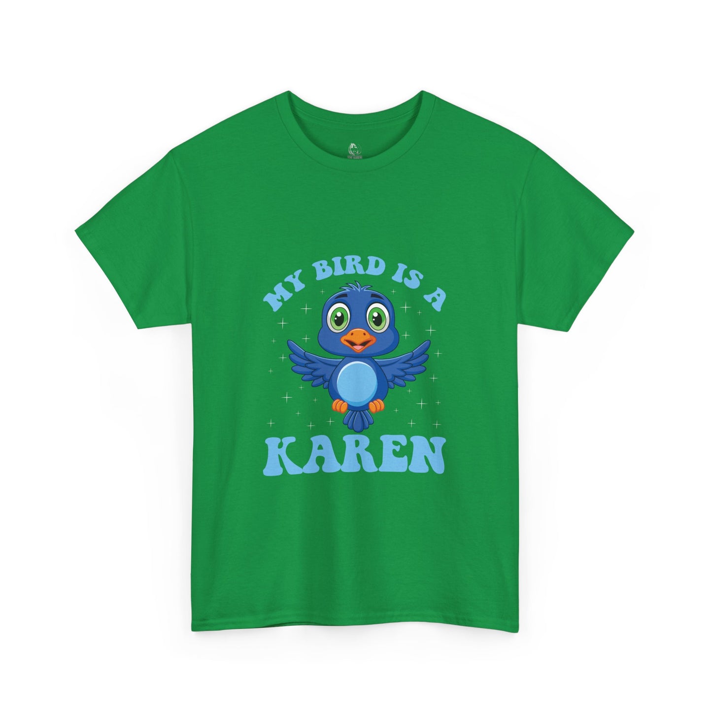 The Karens Collection T-shirts | Unisex Heavy Cotton Tee | My Bird Is A Karen Printify