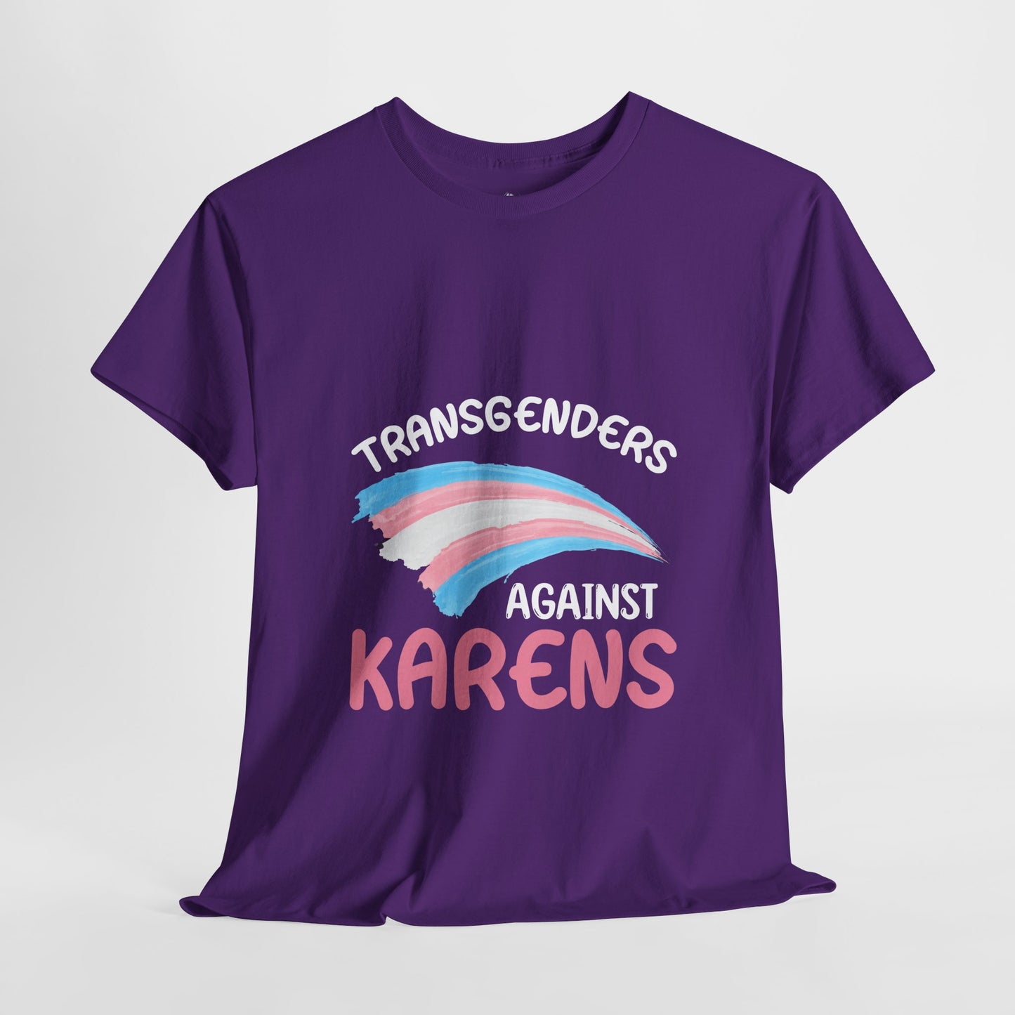 Transgenders Against Karen Funny Humor Novelty T-shirts Printify