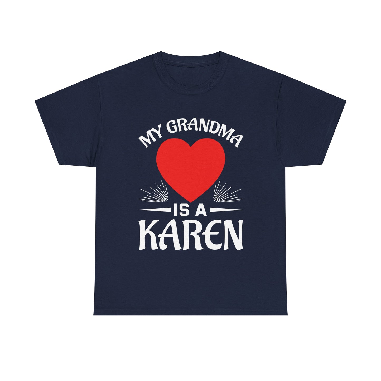 The Karens Collection T-shirts | Unisex Heavy Cotton Tee | My Grandma Is A Karen Printify