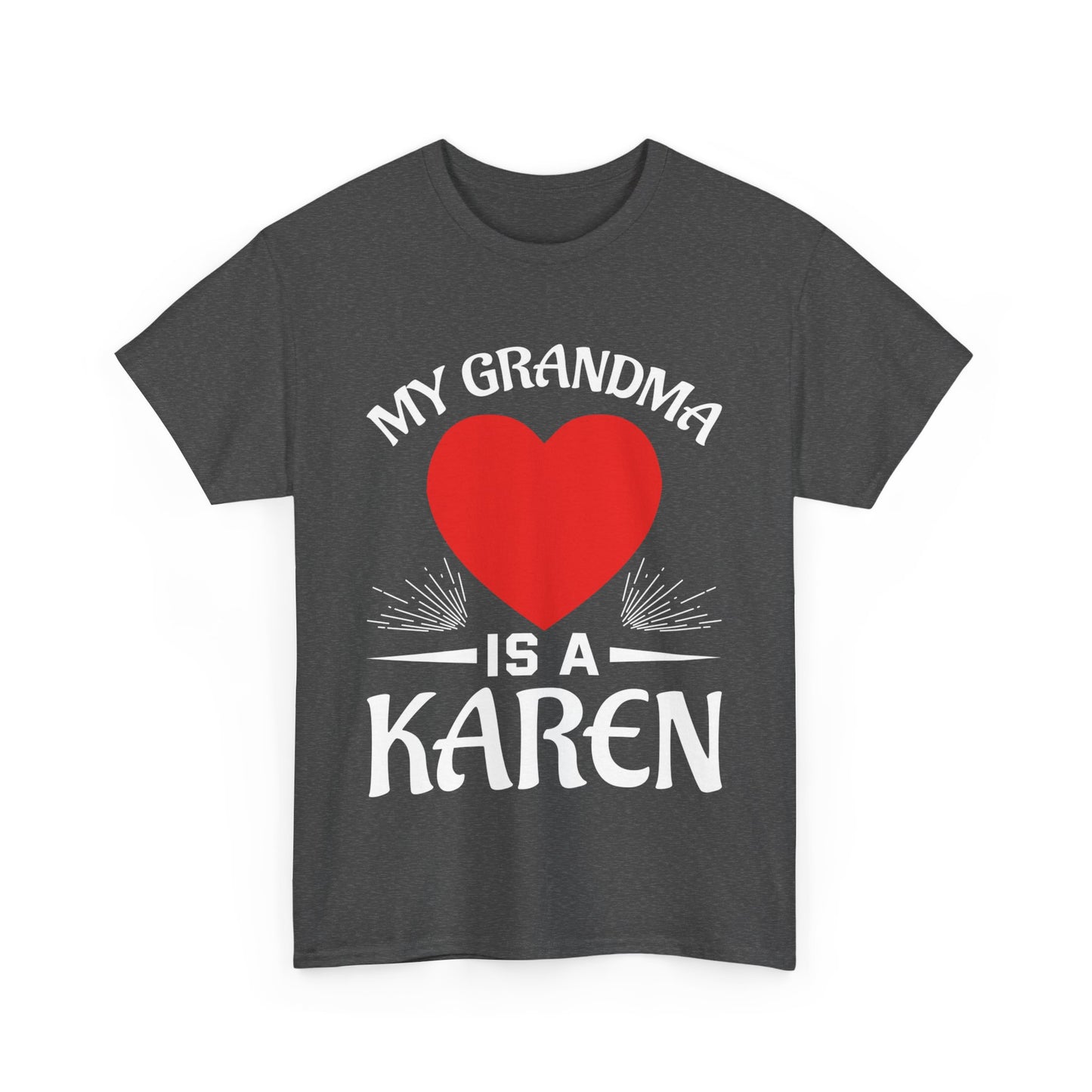 The Karens Collection T-shirts | Unisex Heavy Cotton Tee | My Grandma Is A Karen Printify