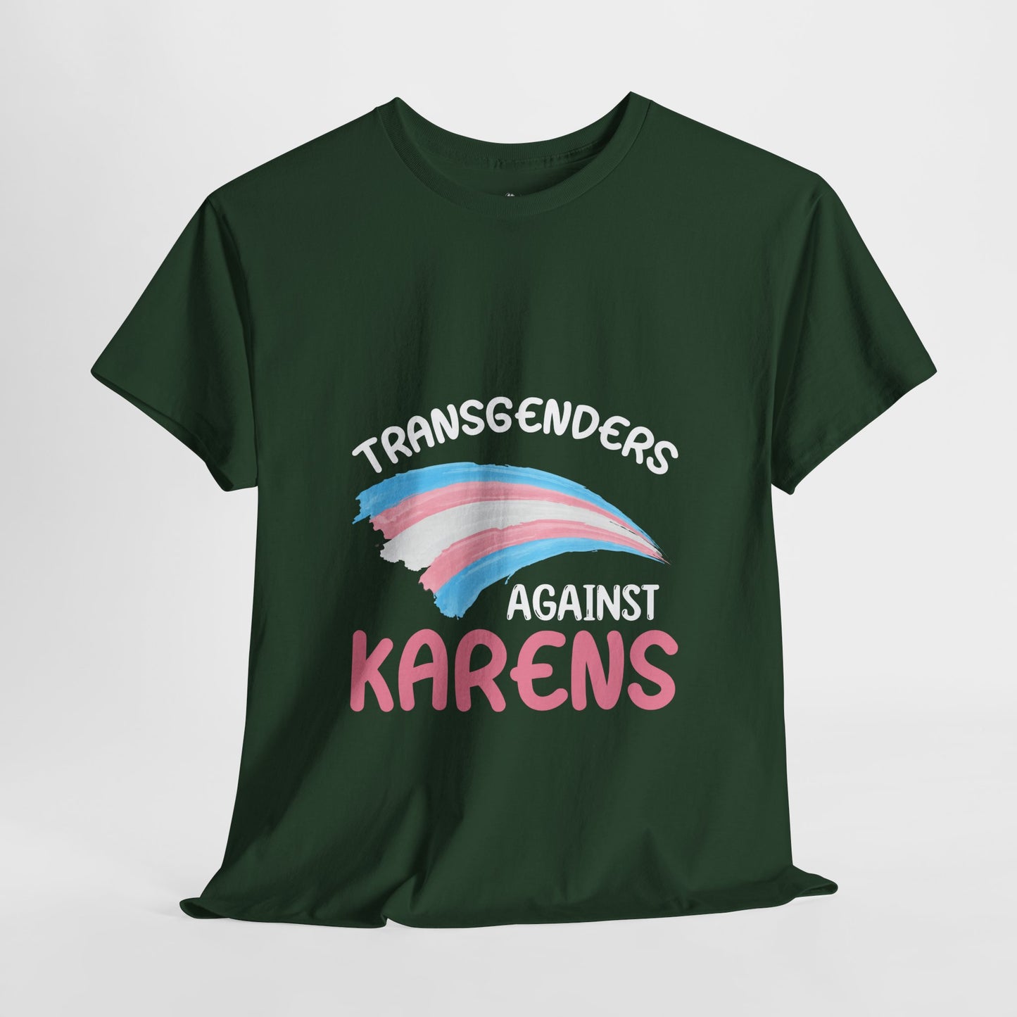 Transgenders Against Karen Funny Humor Novelty T-shirts Printify