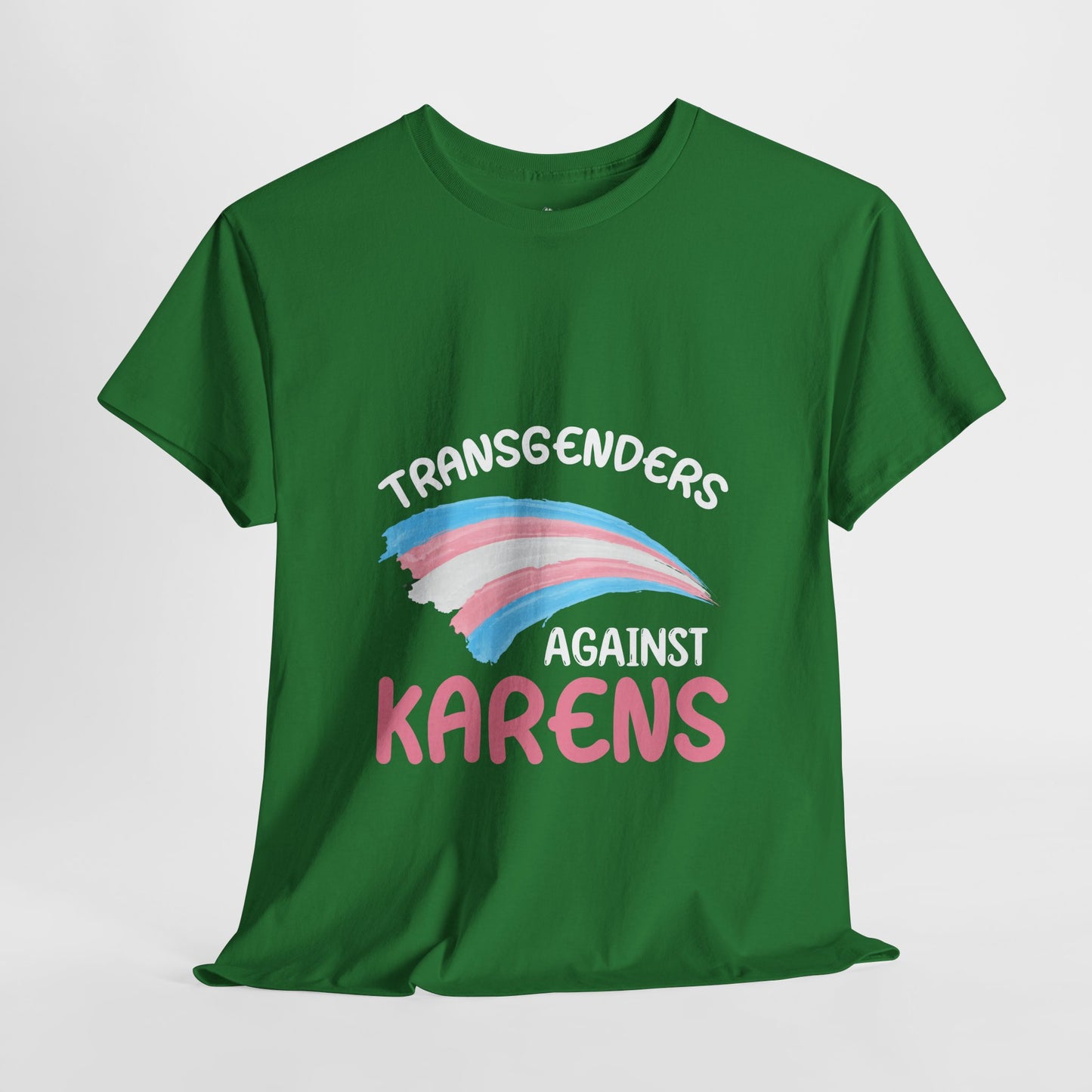 Transgenders Against Karen Funny Humor Novelty T-shirts Printify