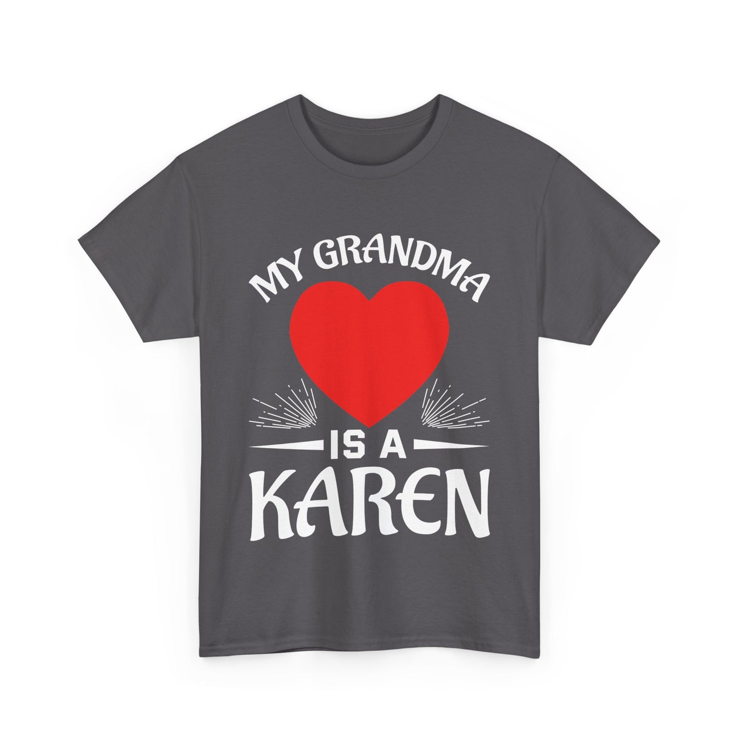 The Karens Collection T-shirts | Unisex Heavy Cotton Tee | My Grandma Is A Karen Printify
