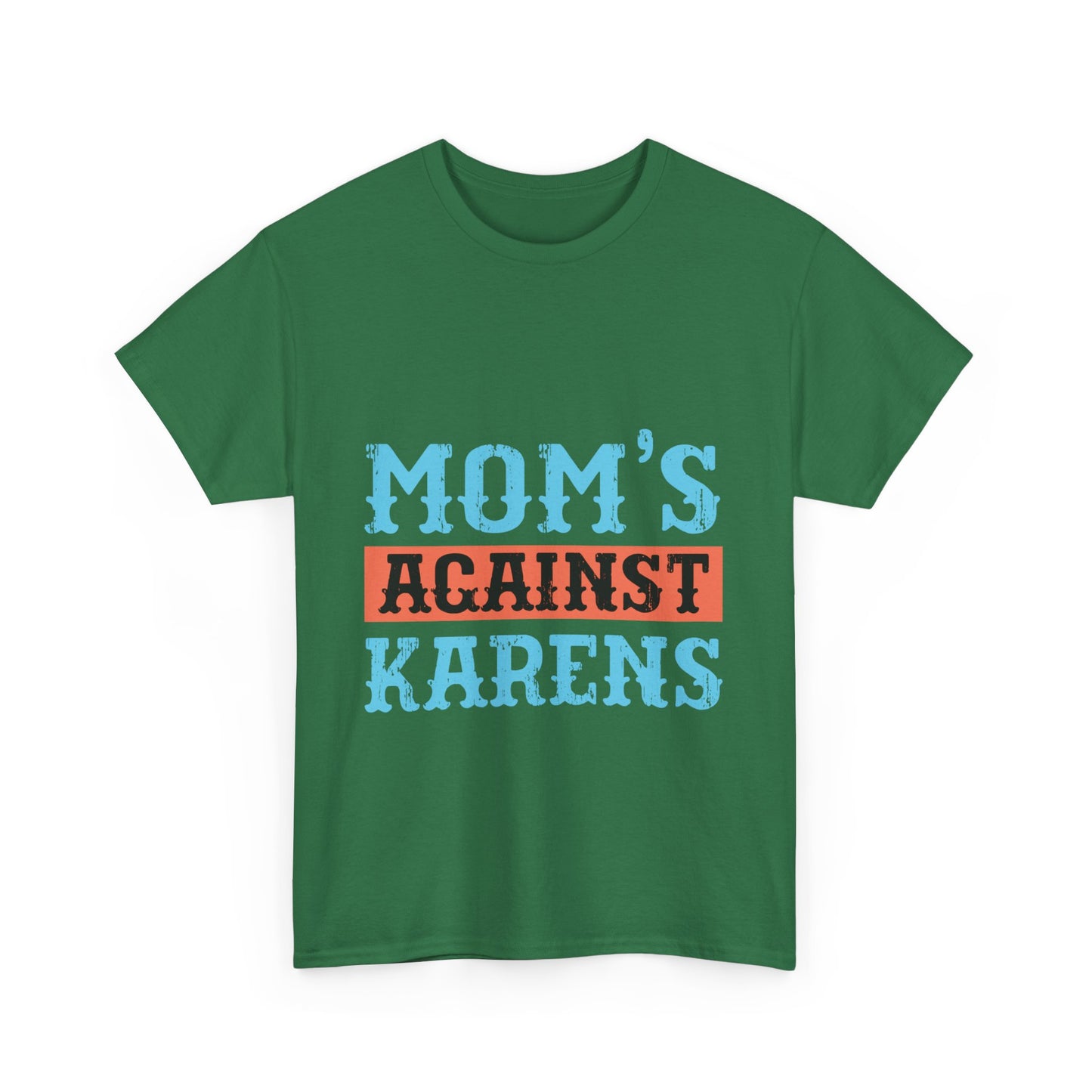 The Karens Collection T-shirts | Unisex Heavy Cotton Tee | Mom's Against Karen Printify