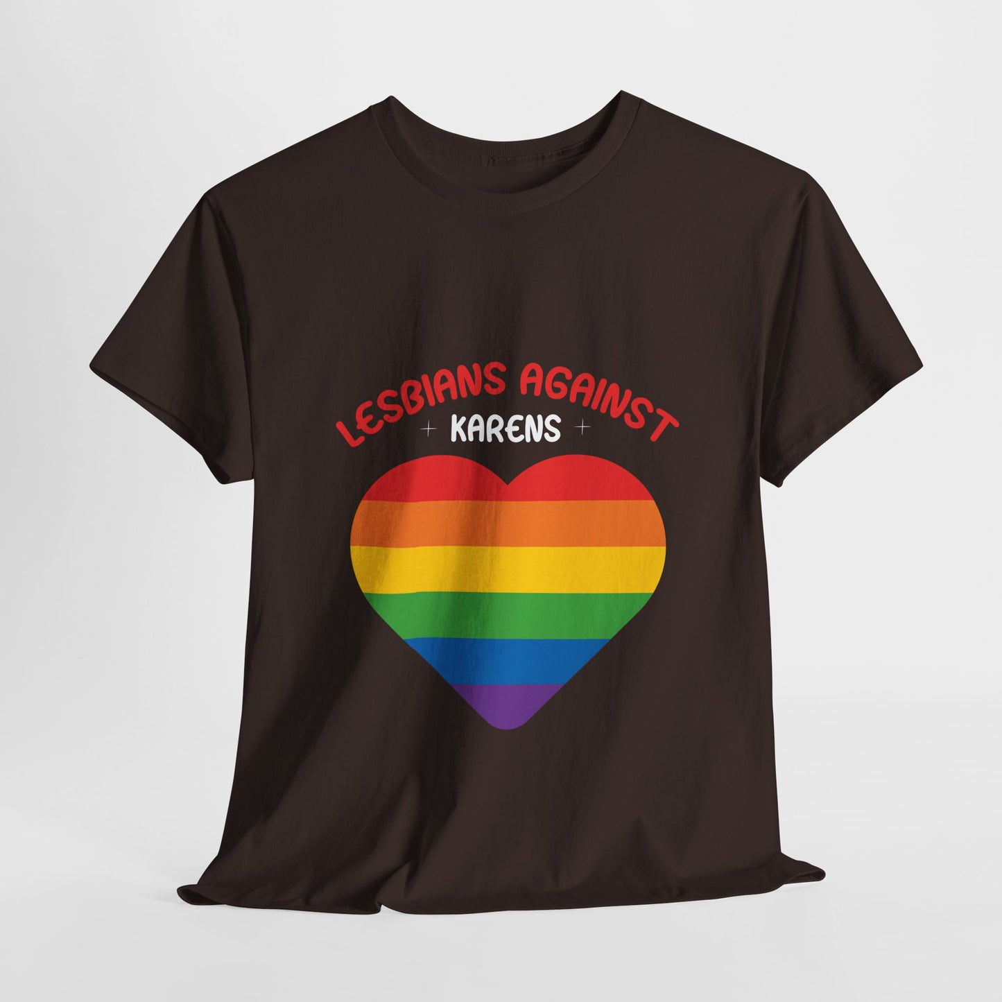 Lesbians Against Karen Humor Novelty T-shirt For Gift Printify