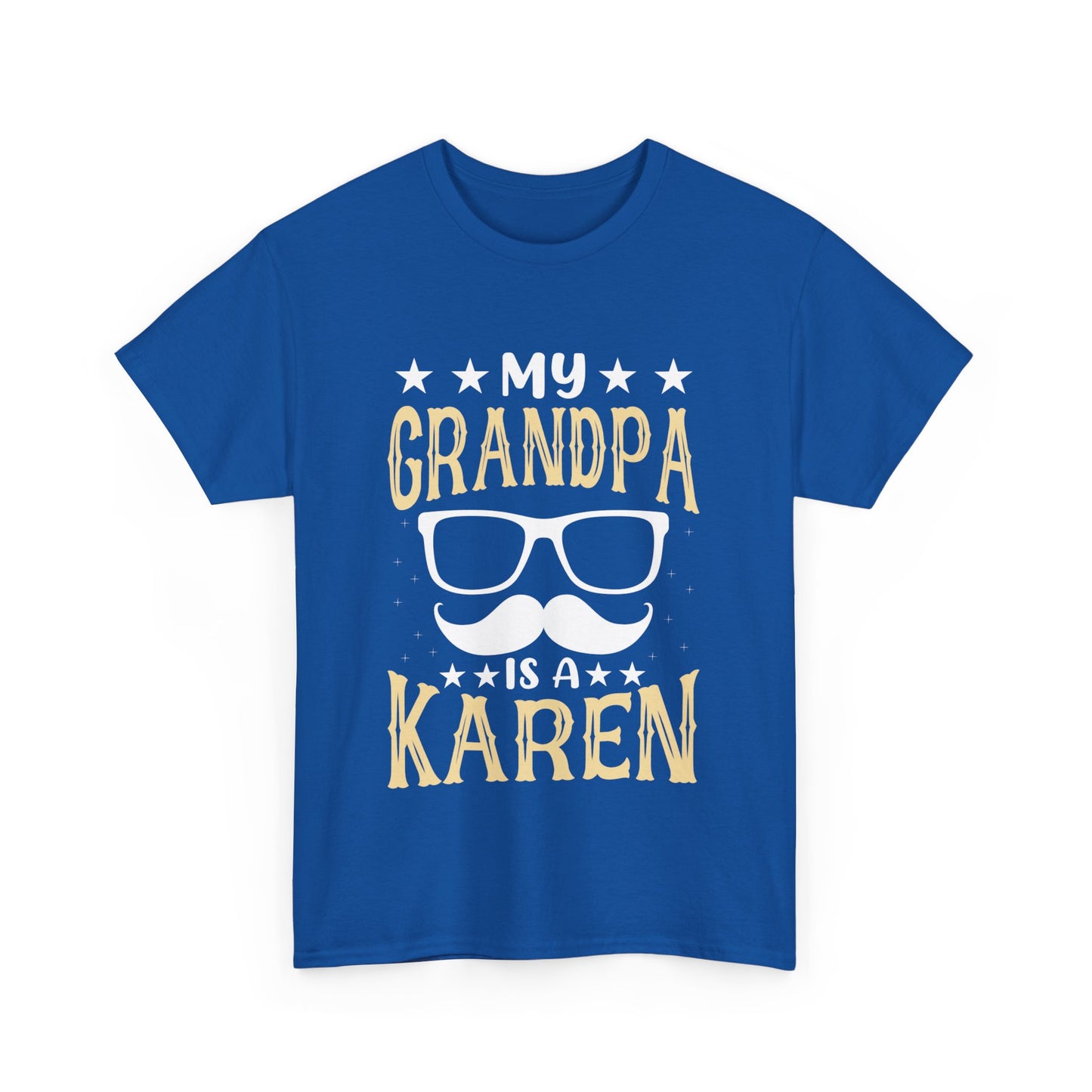 The Karens Collection T-shirts | Unisex Heavy Cotton Tee | My Grandpa Is A Karen Printify