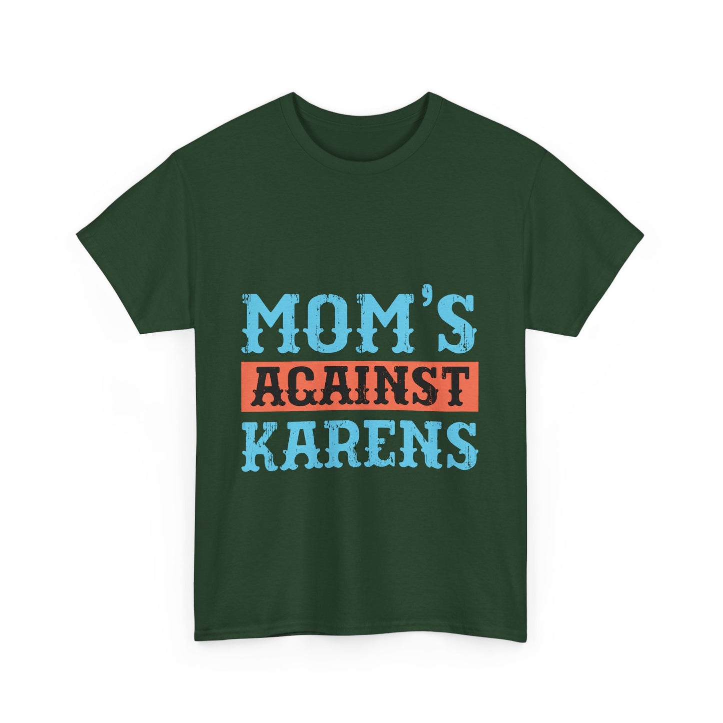 The Karens Collection T-shirts | Unisex Heavy Cotton Tee | Mom's Against Karen Printify