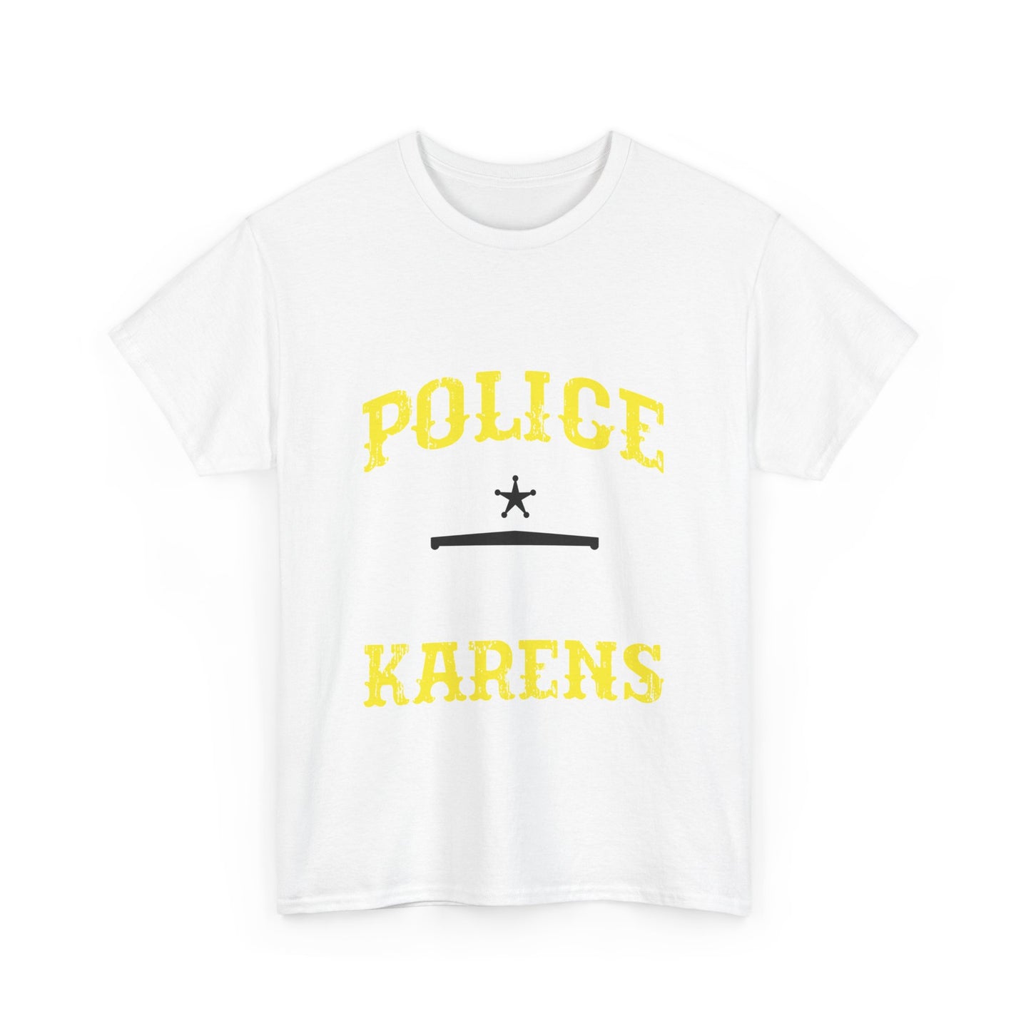 The Karens Collection T-shirts | Unisex Heavy Cotton Tee | Police Against Karen Printify