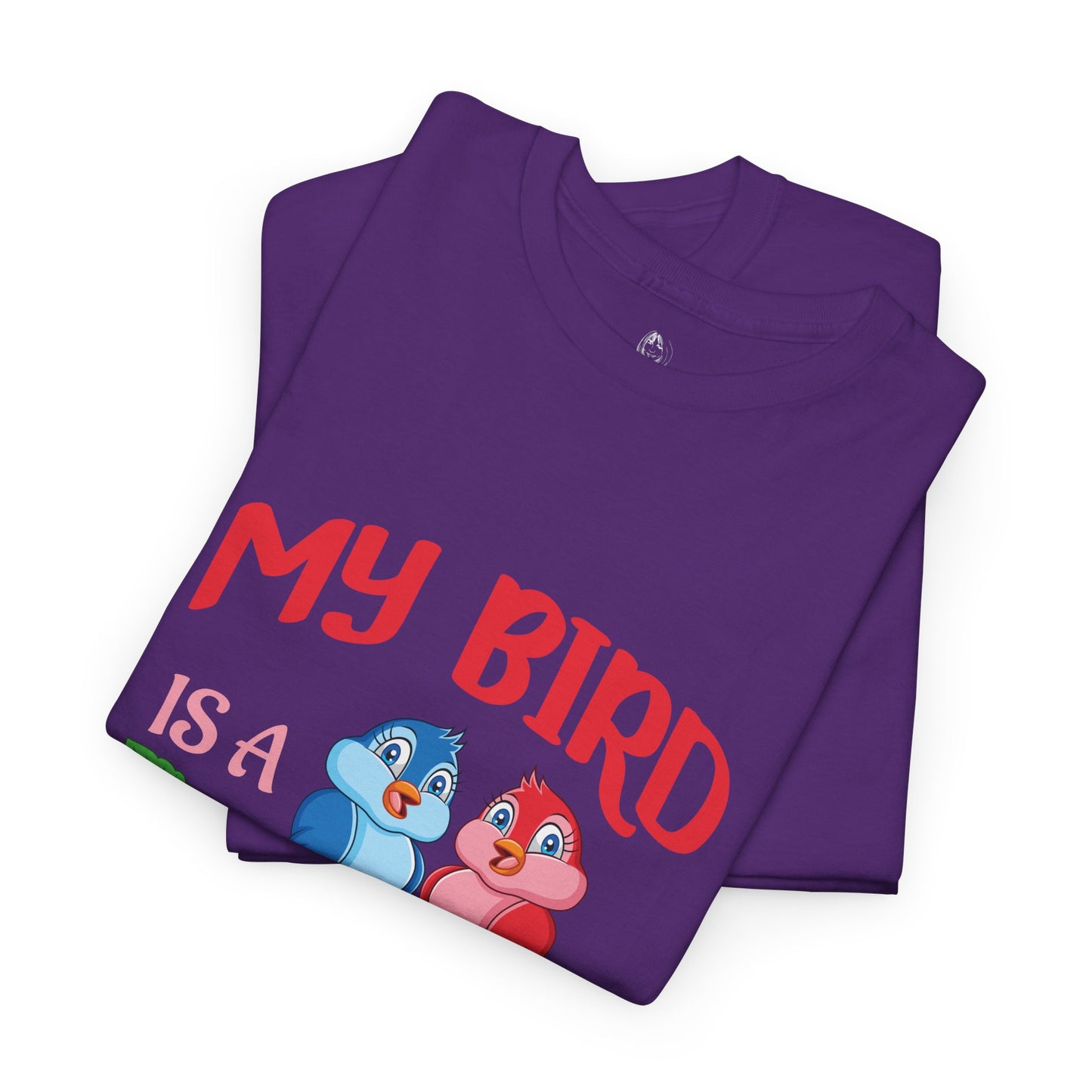 My Bird Is A Karen Funny Bird Lover Novelty Tee Printify