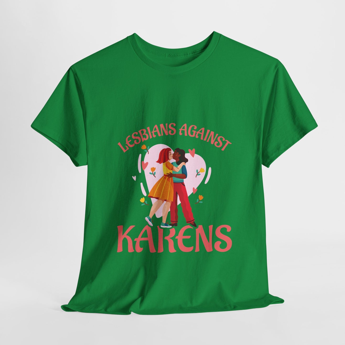 The Karens Collection T-shirts | Unisex Heavy Cotton Tee | Lesbians Against Karen Printify