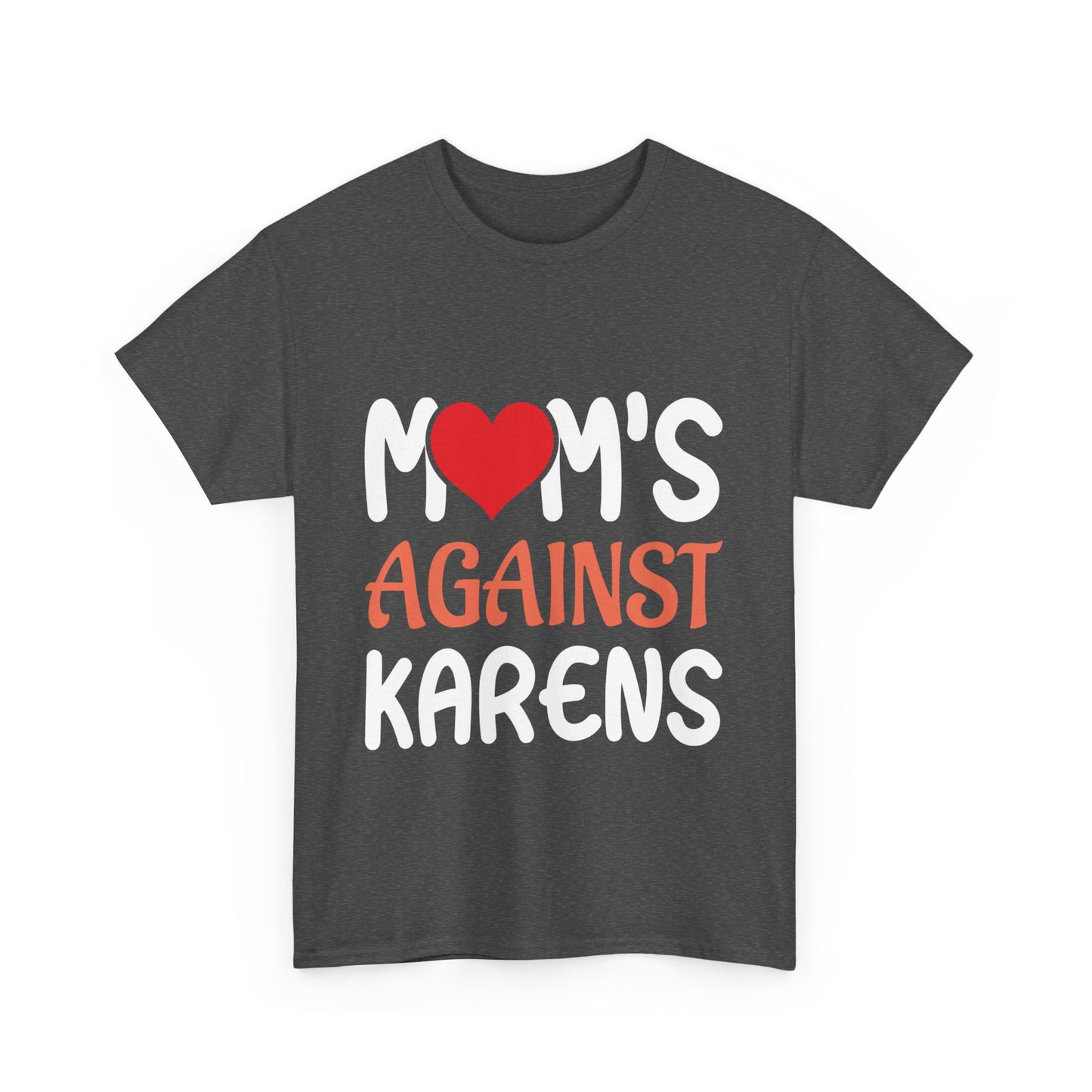 The Karens Collection T-shirts | Unisex Heavy Cotton Tee | Mom's Against Karen Printify