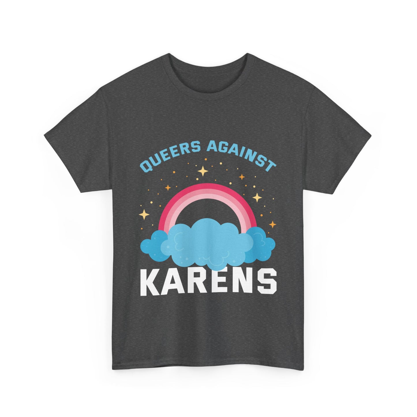 The Karens Collection T-shirts | Unisex Heavy Cotton Tee | Queers Against Karen Printify