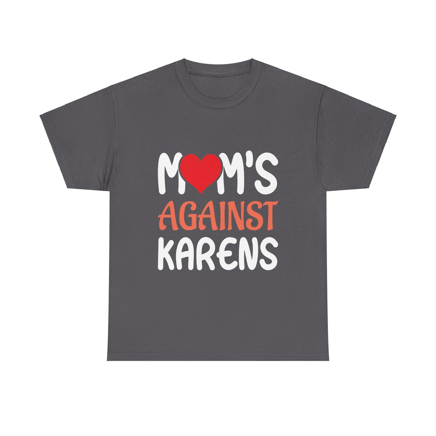 The Karens Collection T-shirts | Unisex Heavy Cotton Tee | Mom's Against Karen Printify