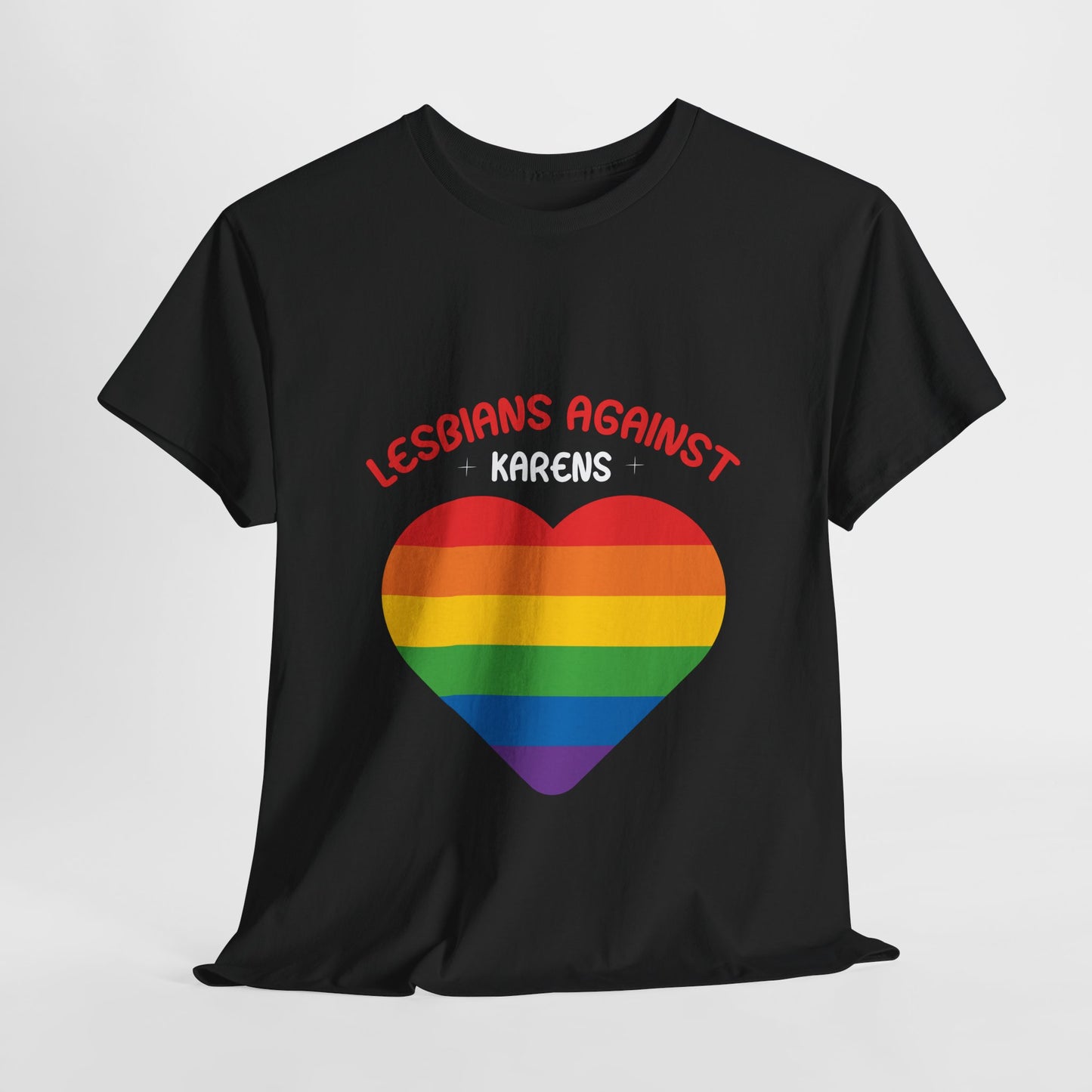 Lesbians Against Karen Humor Novelty T-shirt For Gift Printify