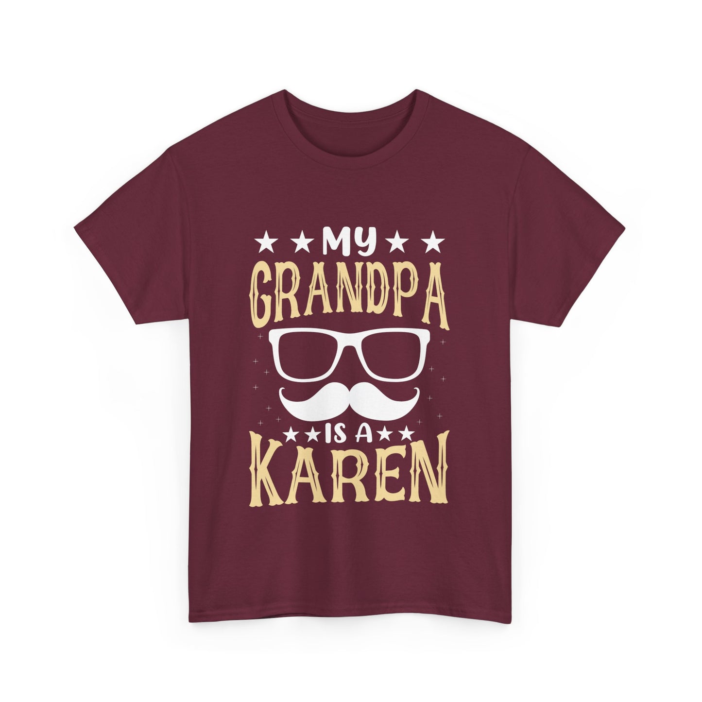 The Karens Collection T-shirts | Unisex Heavy Cotton Tee | My Grandpa Is A Karen Printify