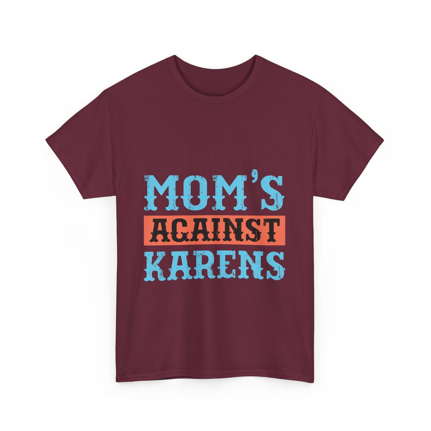 The Karens Collection T-shirts | Unisex Heavy Cotton Tee | Mom's Against Karen Printify