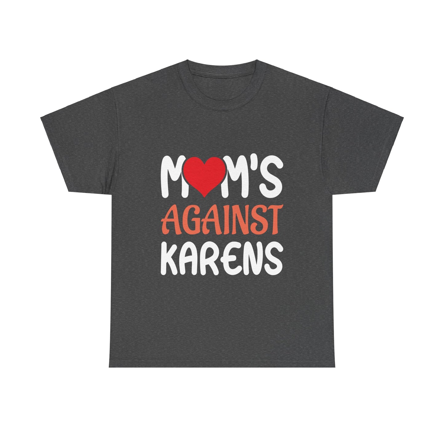 The Karens Collection T-shirts | Unisex Heavy Cotton Tee | Mom's Against Karen Printify