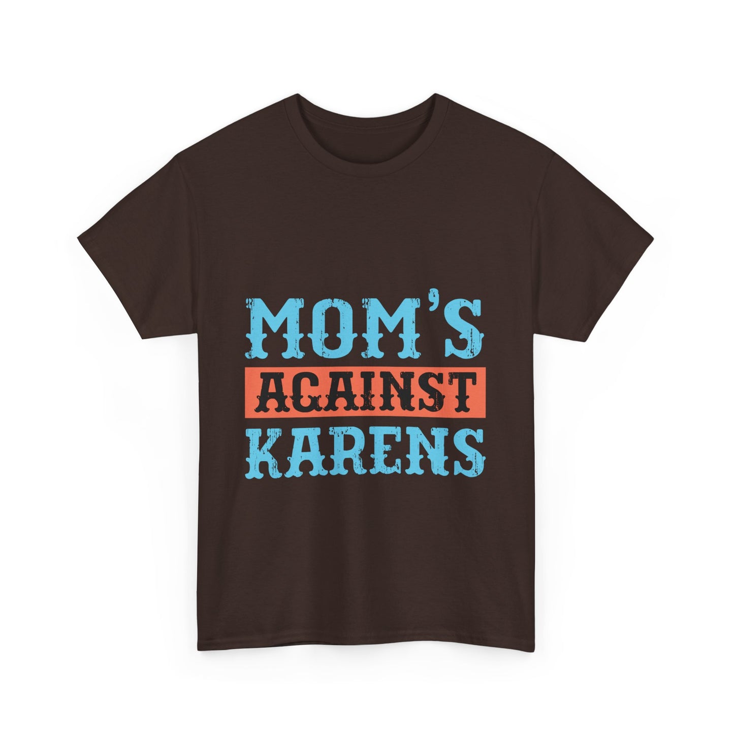 The Karens Collection T-shirts | Unisex Heavy Cotton Tee | Mom's Against Karen Printify