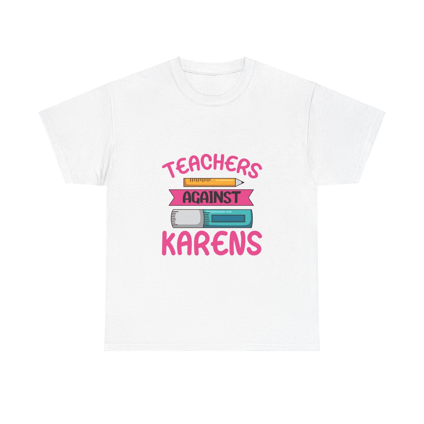 The Karens Collection T-shirts | Unisex Heavy Cotton Tee | Teachers Against Karen Printify