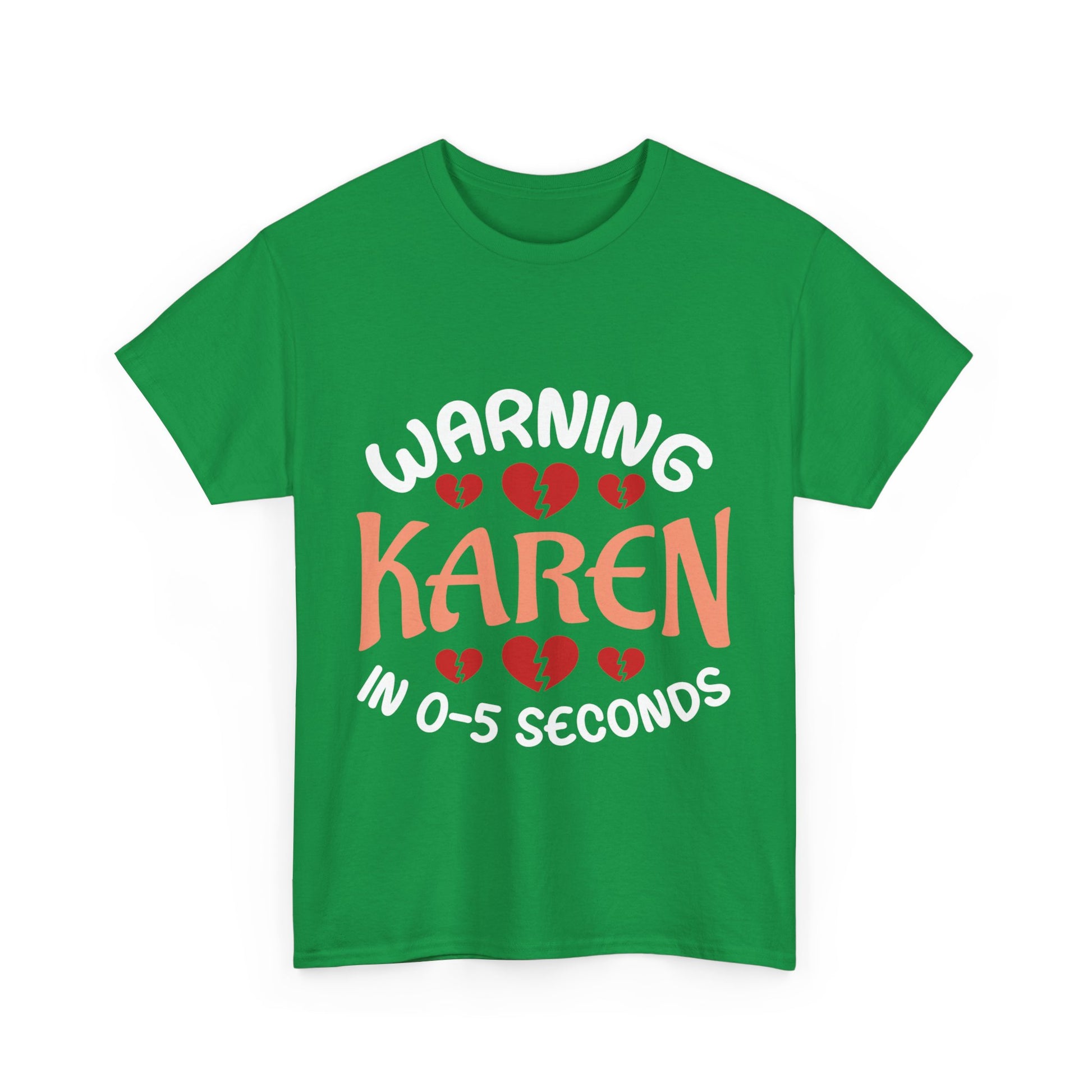 Karen's Collection T-shirt | Unisex Heavy Cotton Tee | Warning Karen In 05 Seconds Printify