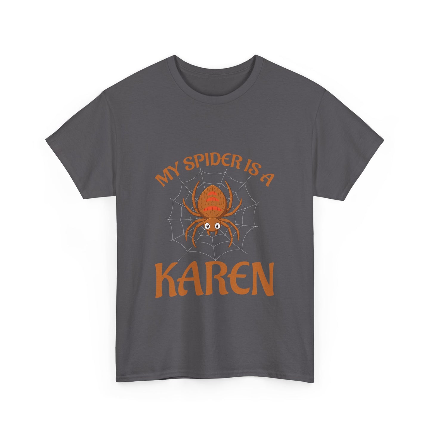 The Karens Collection T-shirts | Unisex Heavy Cotton Tee | My Spider Is A Karen Printify