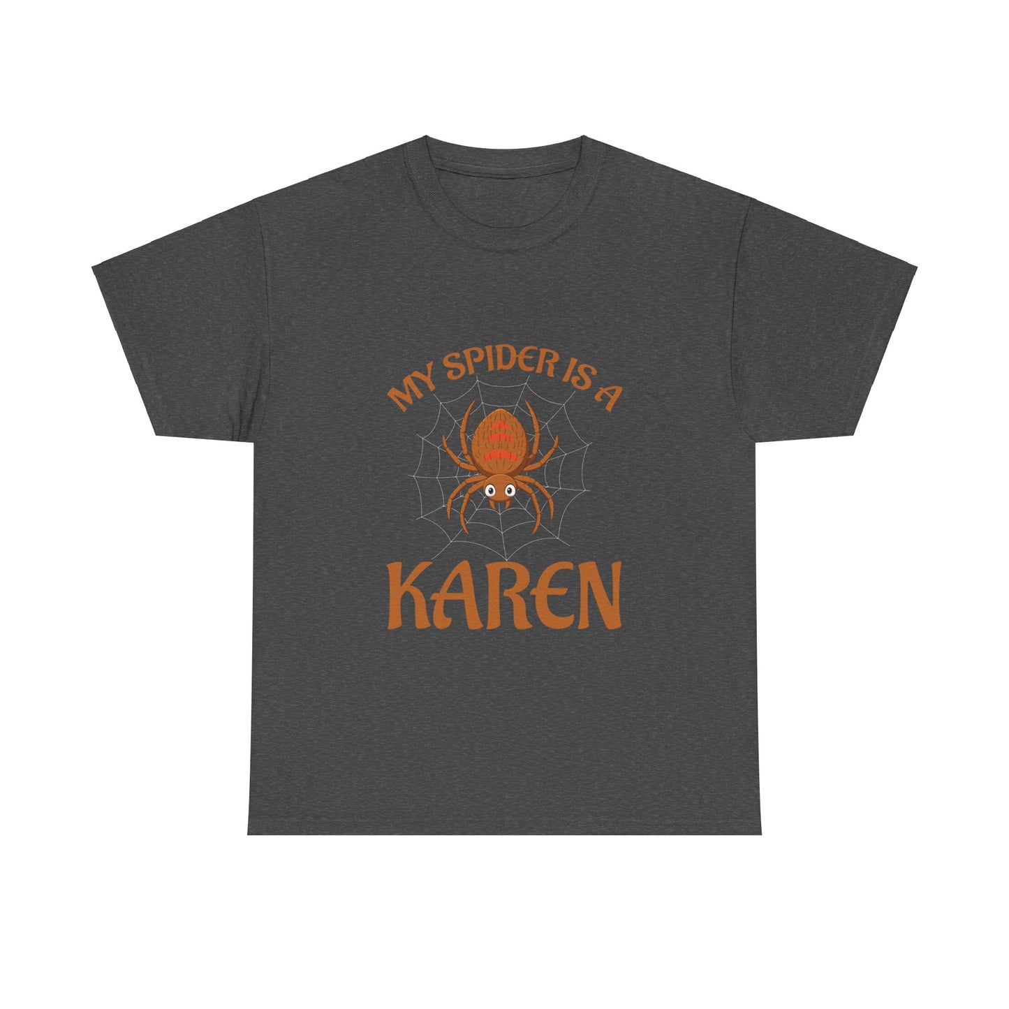 The Karens Collection T-shirts | Unisex Heavy Cotton Tee | My Spider Is A Karen Printify