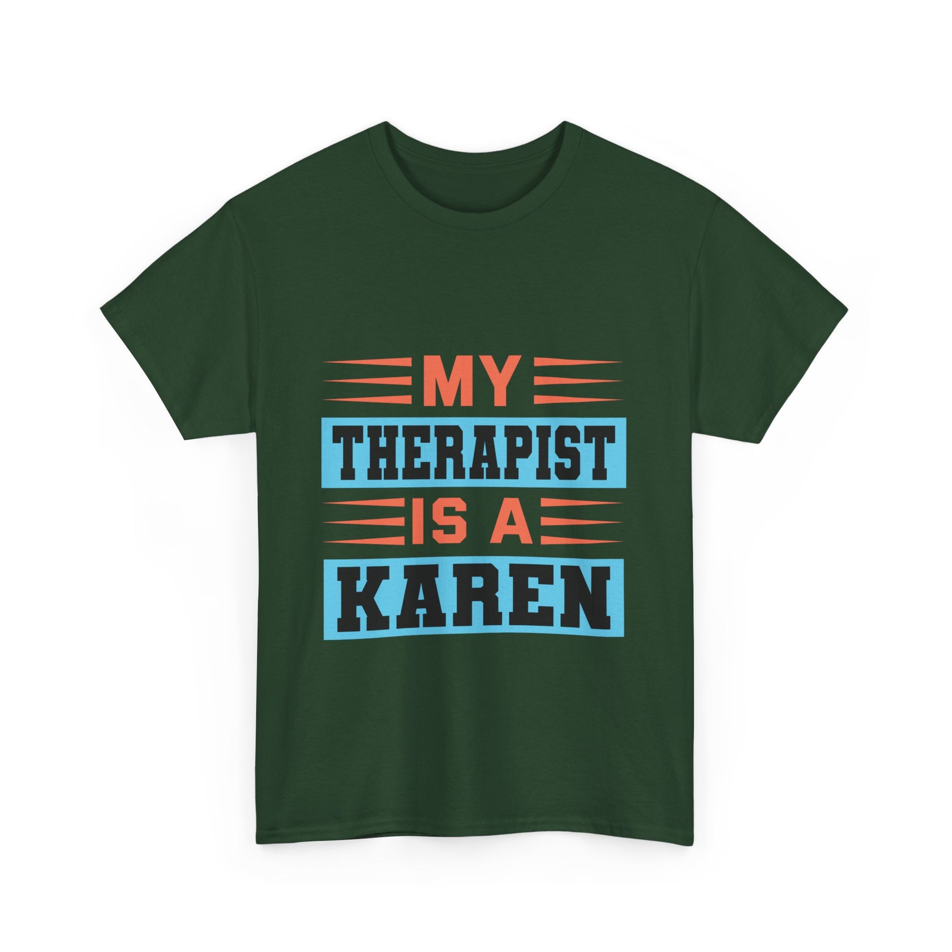 The Karens Collection T-shirts | Unisex Heavy Cotton Tee | My Therapist Is A Karen Printify