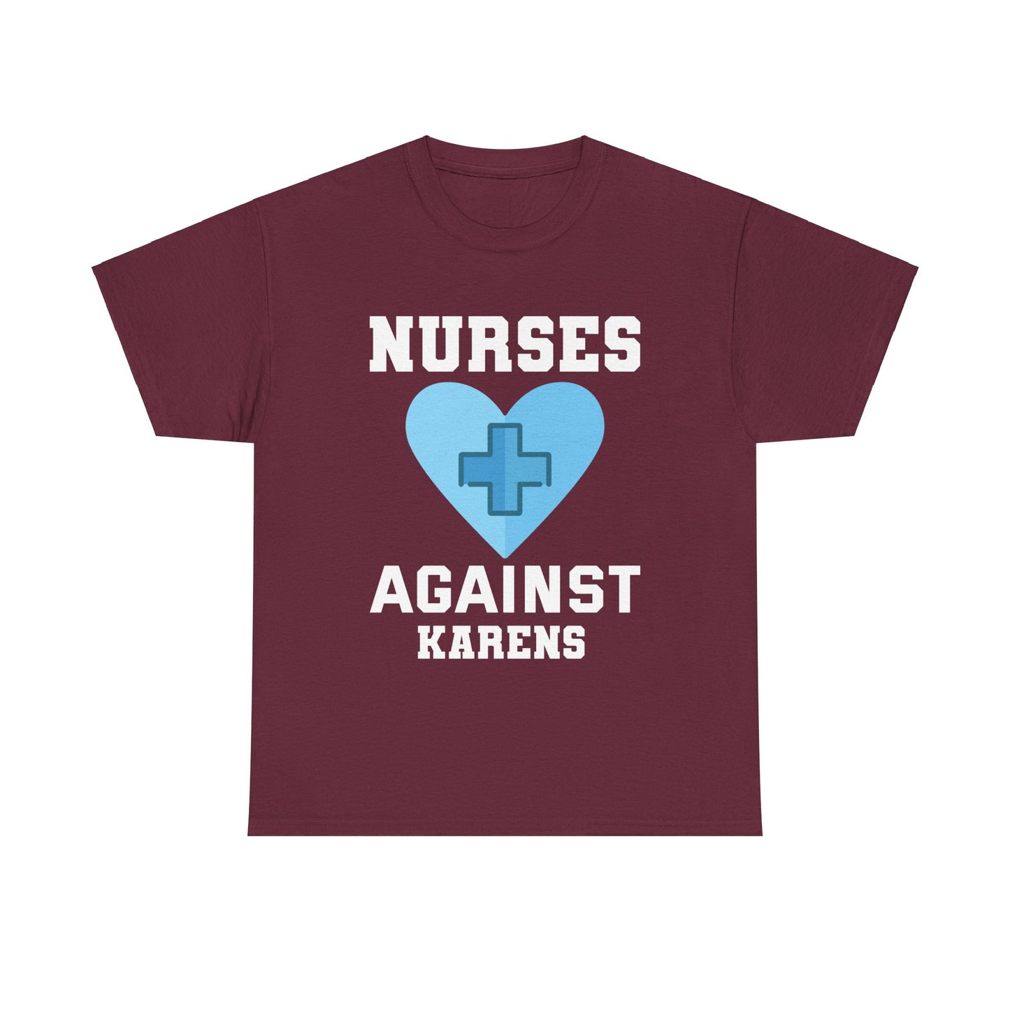 The Karens Collection T-shirts | Unisex Heavy Cotton Tee | Nurses Against Karen Printify