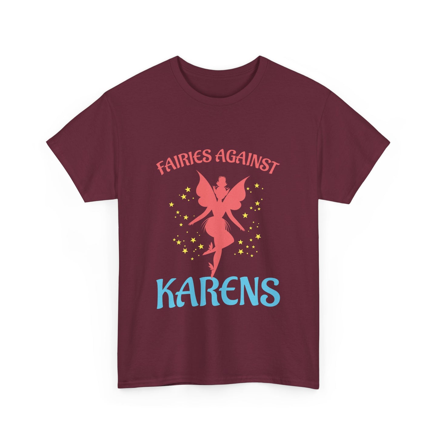 The Karens Collection T-shirts | Unisex Heavy Cotton Tee | Fairies Against Karen Printify