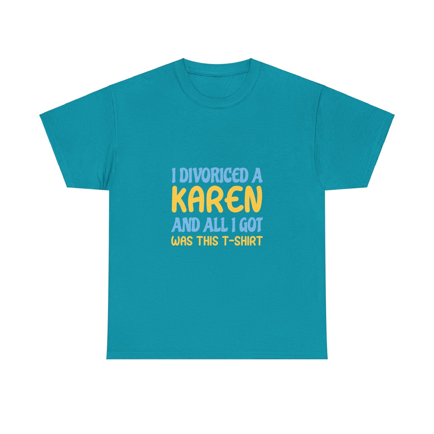 Karen's Collection T-shirt | Unisex Heavy Cotton Tee | I Divorced A Karen And I Got... Printify