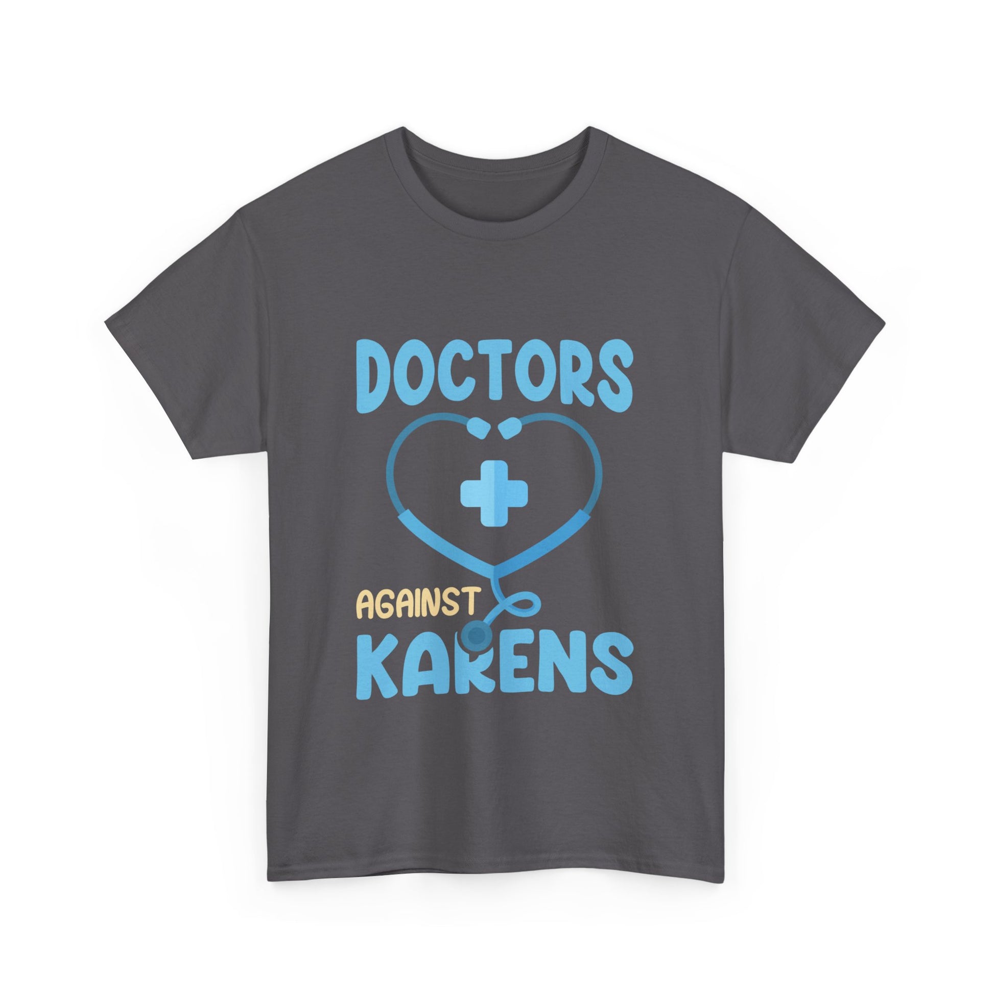 The Karens Collection T-shirts | Unisex Heavy Cotton Tee | Doctors Against Karen Printify