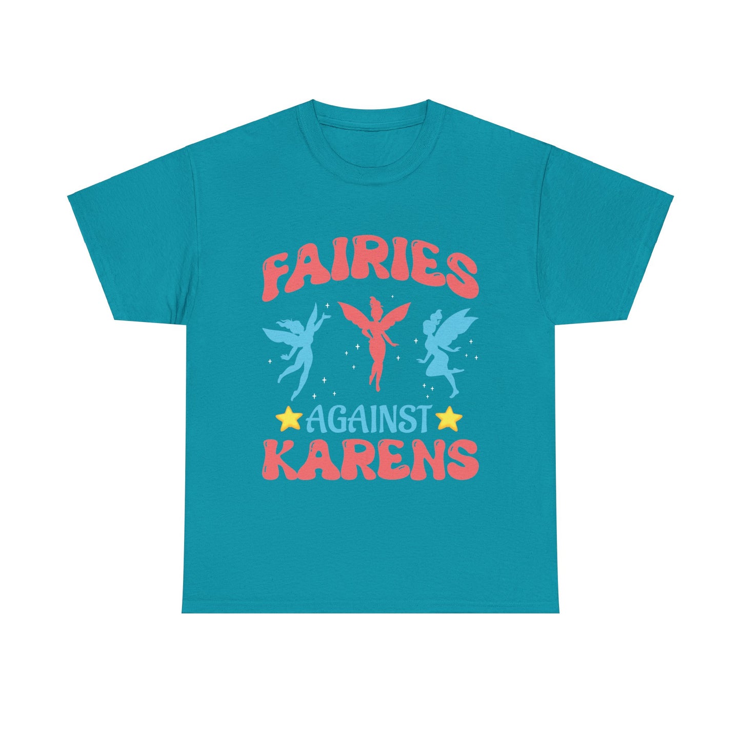 The Karens Collection T-shirts | Unisex Heavy Cotton Tee | Fairies Against Karen Printify