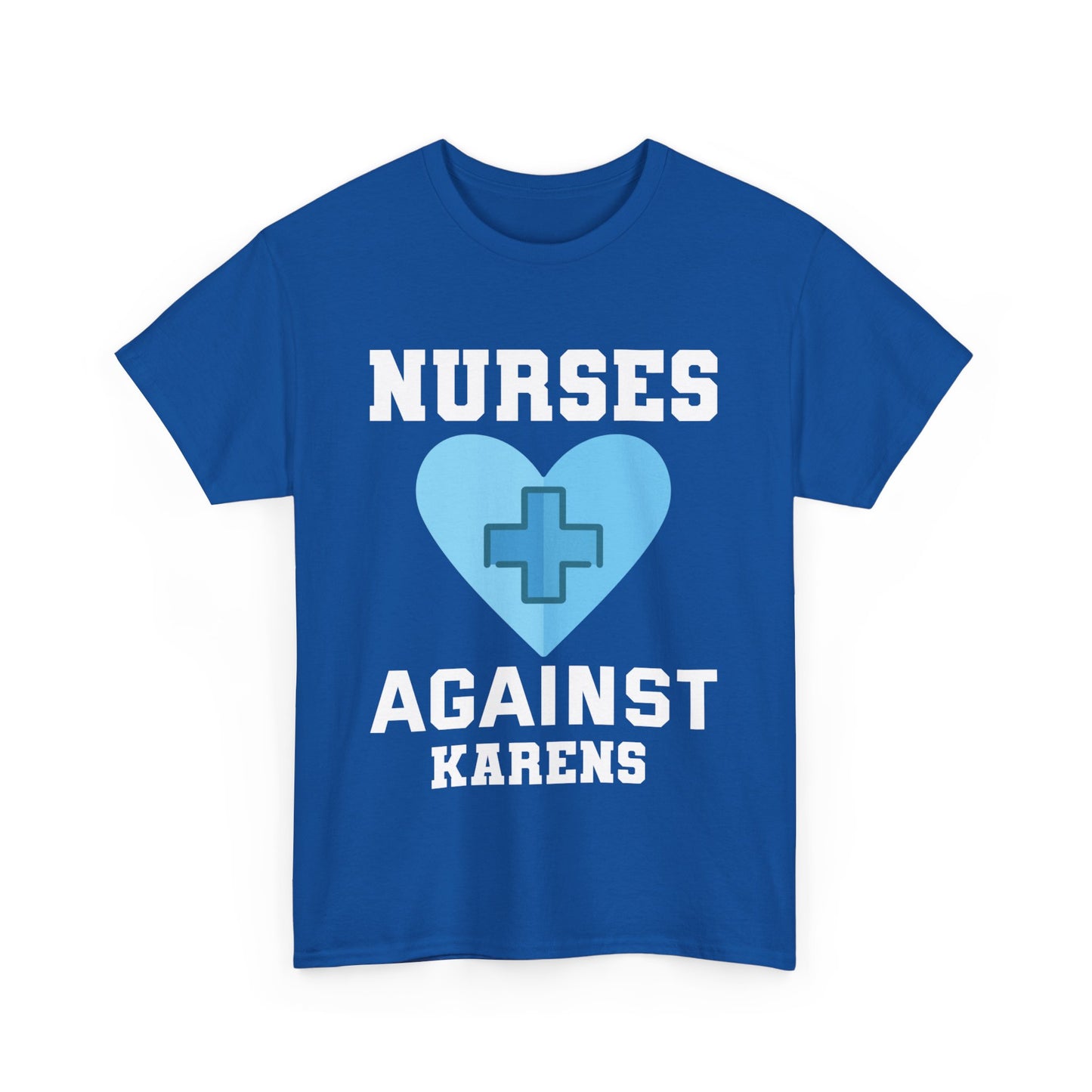 The Karens Collection T-shirts | Unisex Heavy Cotton Tee | Nurses Against Karen Printify