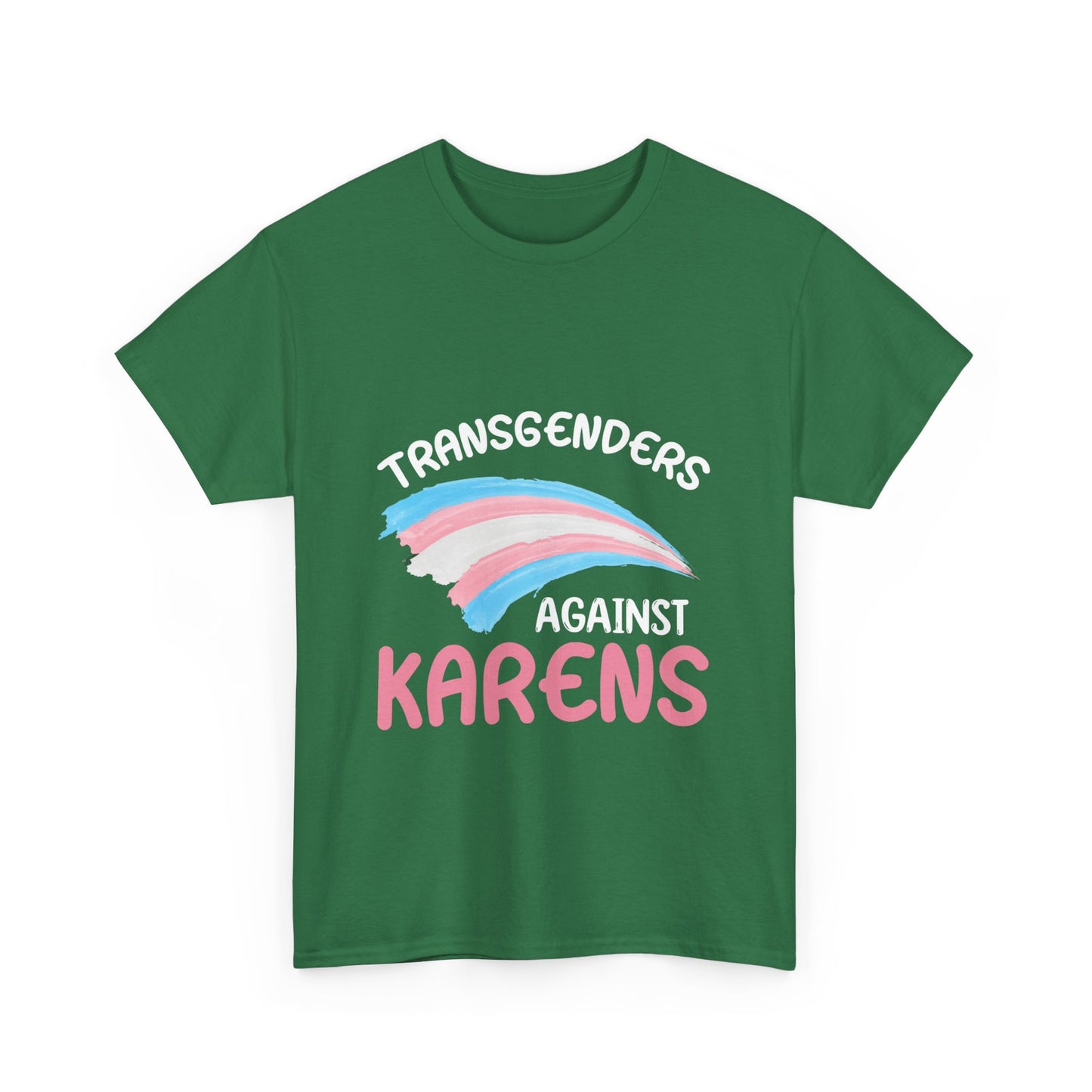 The Karens Collection T-shirts | Unisex Heavy Cotton Tee | Transgenders Against Karen Printify