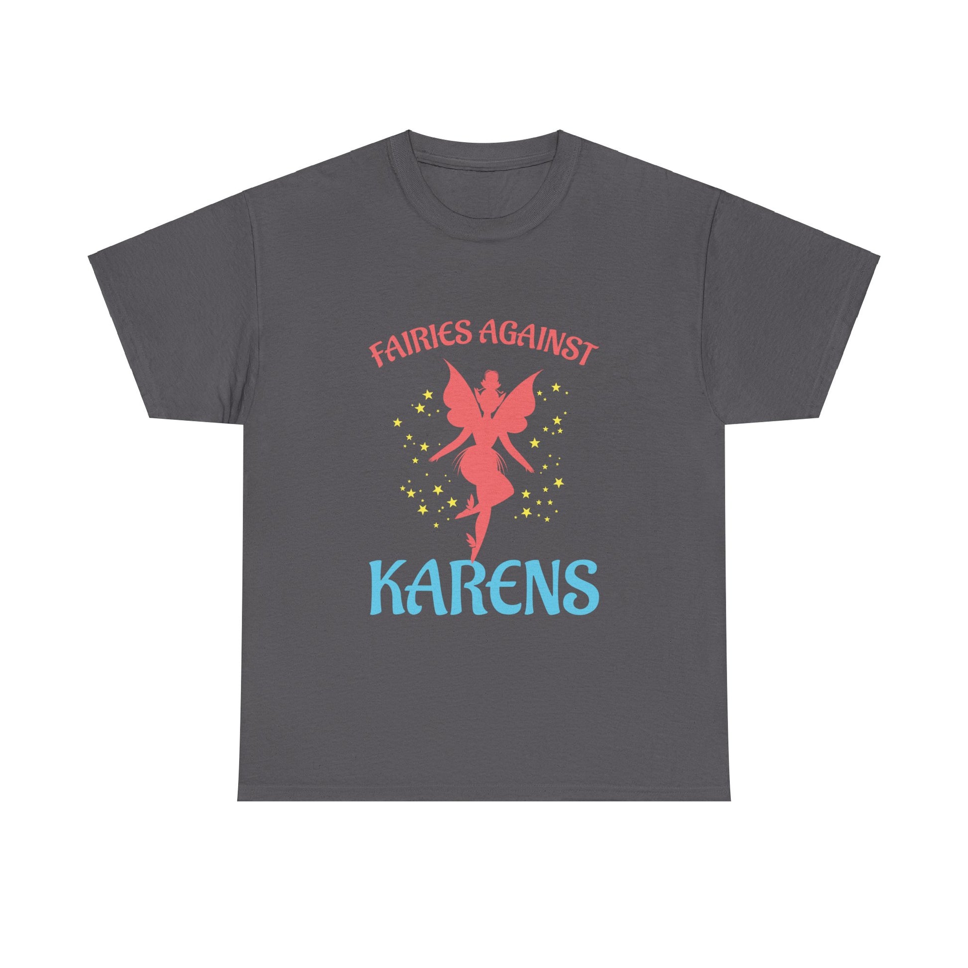 The Karens Collection T-shirts | Unisex Heavy Cotton Tee | Fairies Against Karen Printify