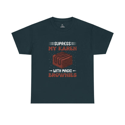 Suppress My Karen With Magic Brownies Novelty Foodie Humor Tee Printify