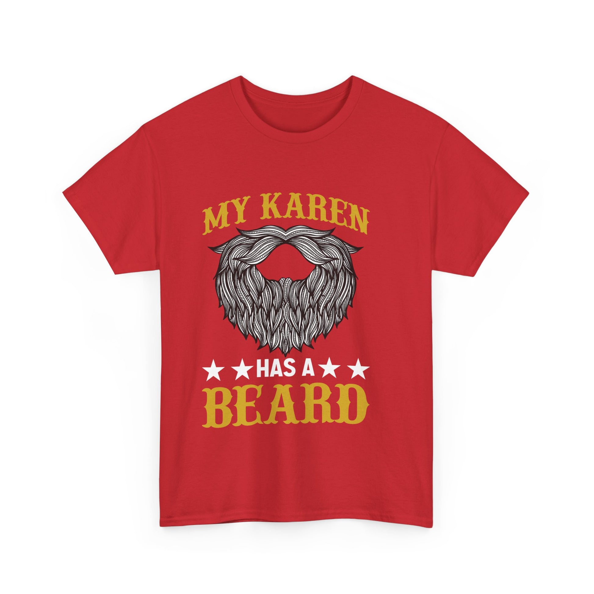 The Karens Collection T-shirts | Unisex Heavy Cotton Tee | My Karen Has A Beard Printify