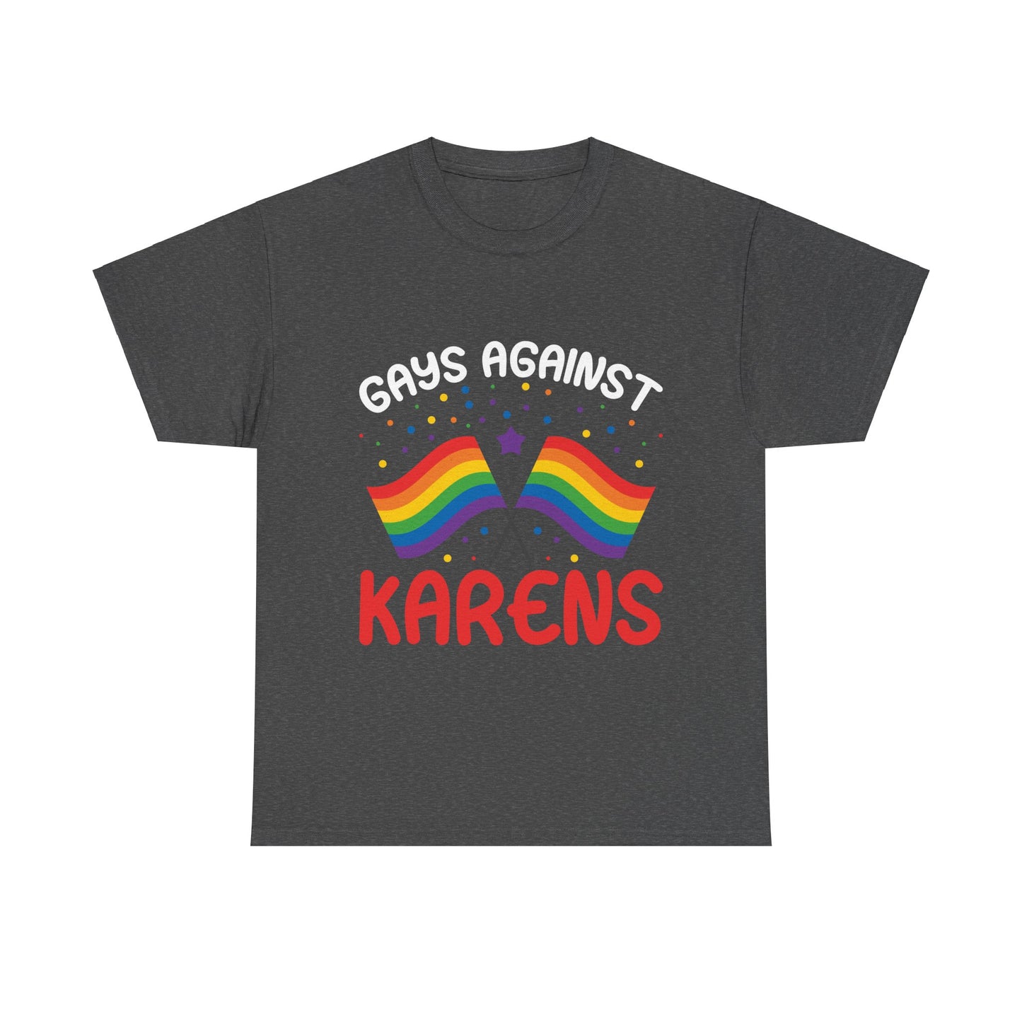 The Karens Collection T-shirts | Unisex Heavy Cotton Tee | Gays Against Karen Printify