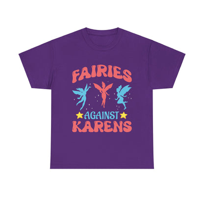 The Karens Collection T-shirts | Unisex Heavy Cotton Tee | Fairies Against Karen Printify