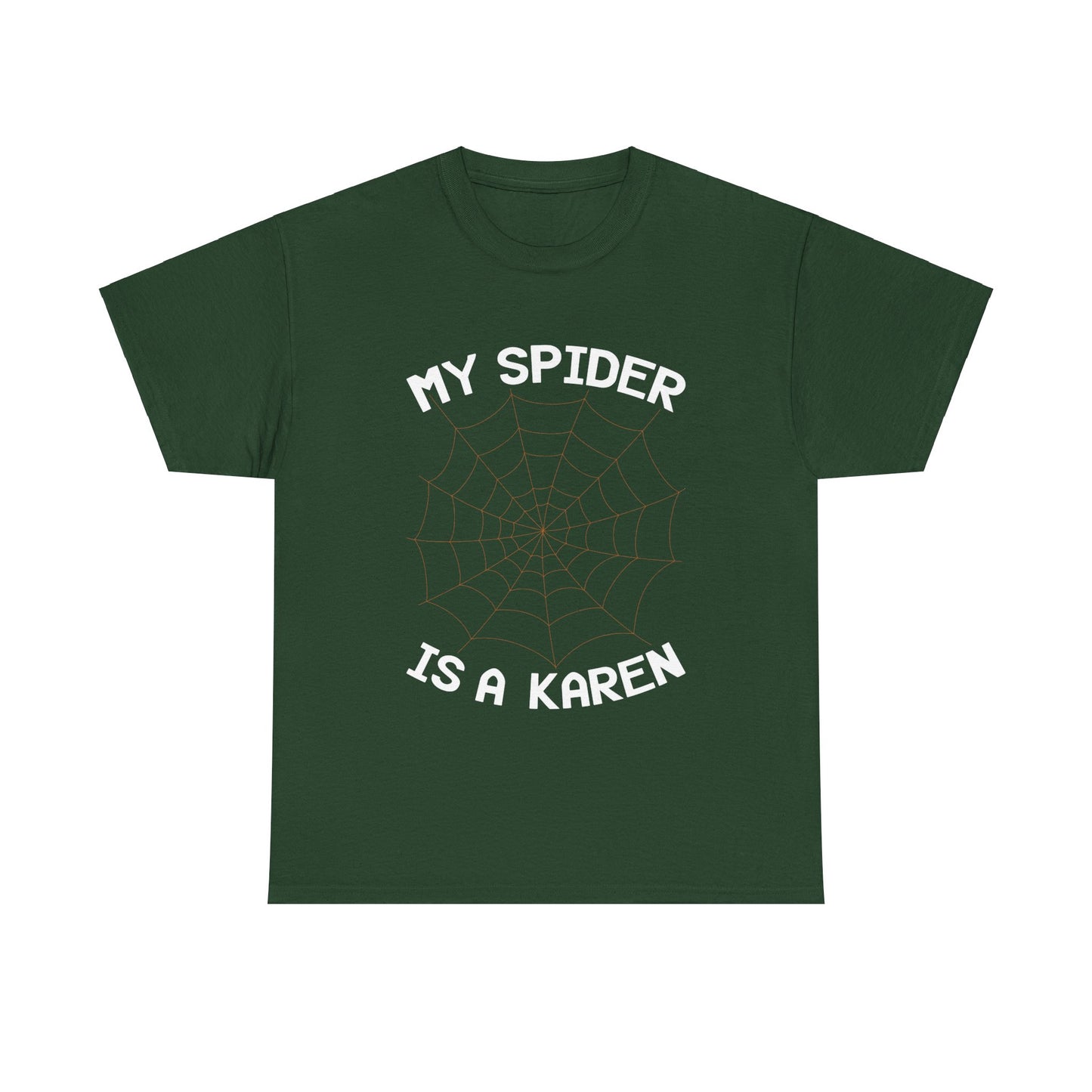 The Karens Collection T-shirts | Unisex Heavy Cotton Tee | My Spider Is A Karen Printify