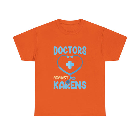 The Karens Collection T-shirts | Unisex Heavy Cotton Tee | Doctors Against Karen Printify