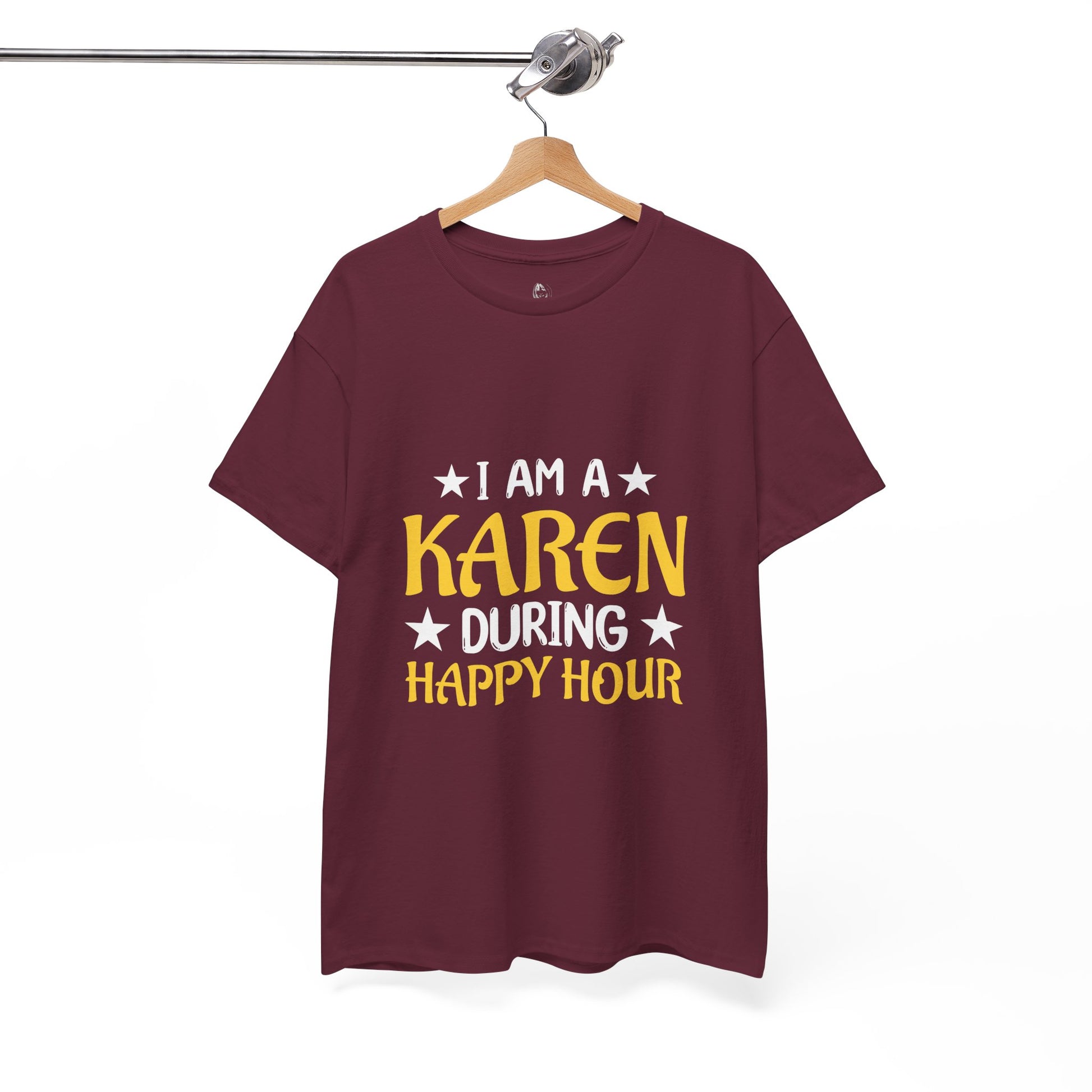 I Am A Karen During Happy Hour Humor Novelty T-shirt for Gift Printify