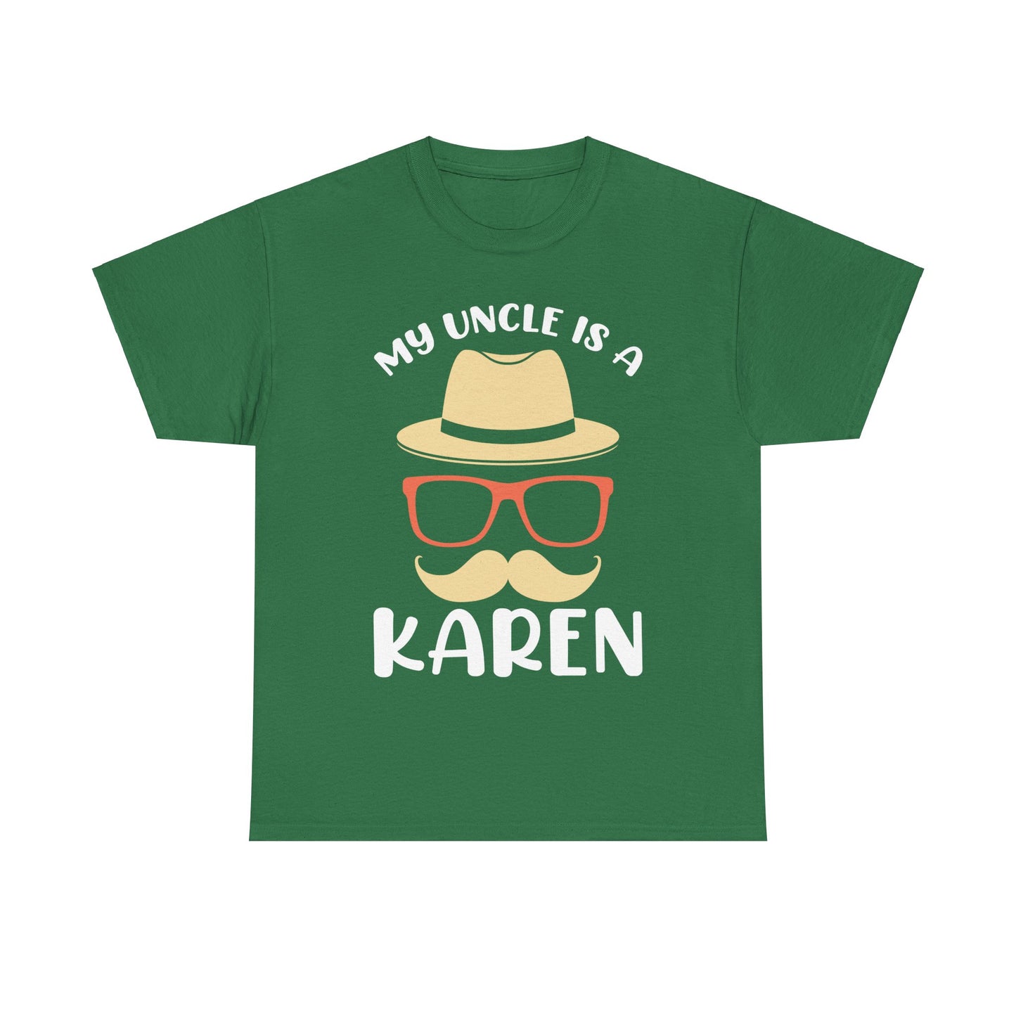 The Karens Collection T-shirts | Unisex Heavy Cotton Tee | My Uncle Is A Karen Printify