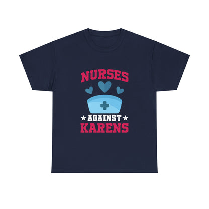 The Karens Collection T-shirts | Unisex Heavy Cotton Tee | Nurses Against Karen Printify