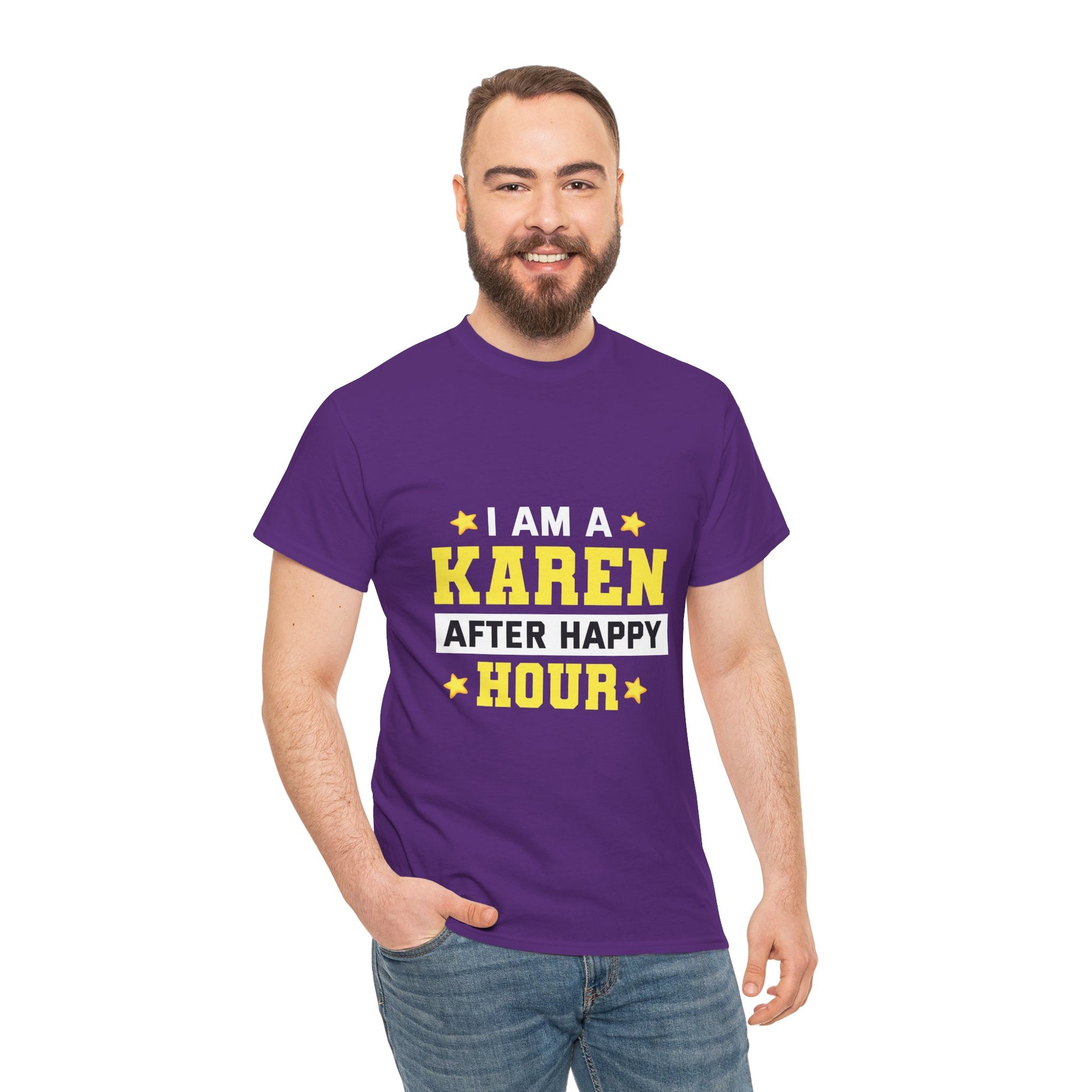 I Am A Karen After Happy Hour Funny Novelty Humor Tee Printify